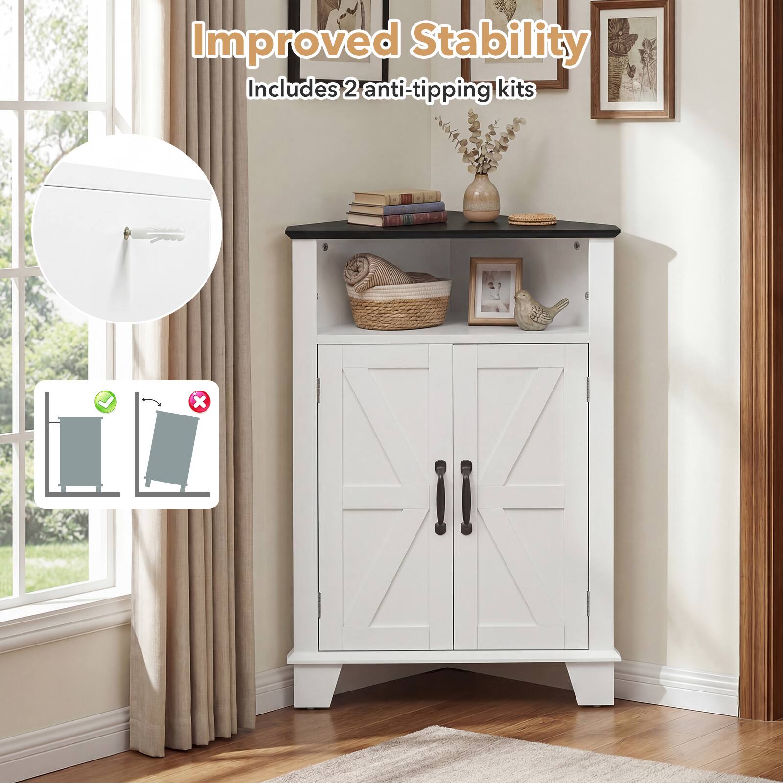 Improved Stability  
Includes 2 anti-tipping kits