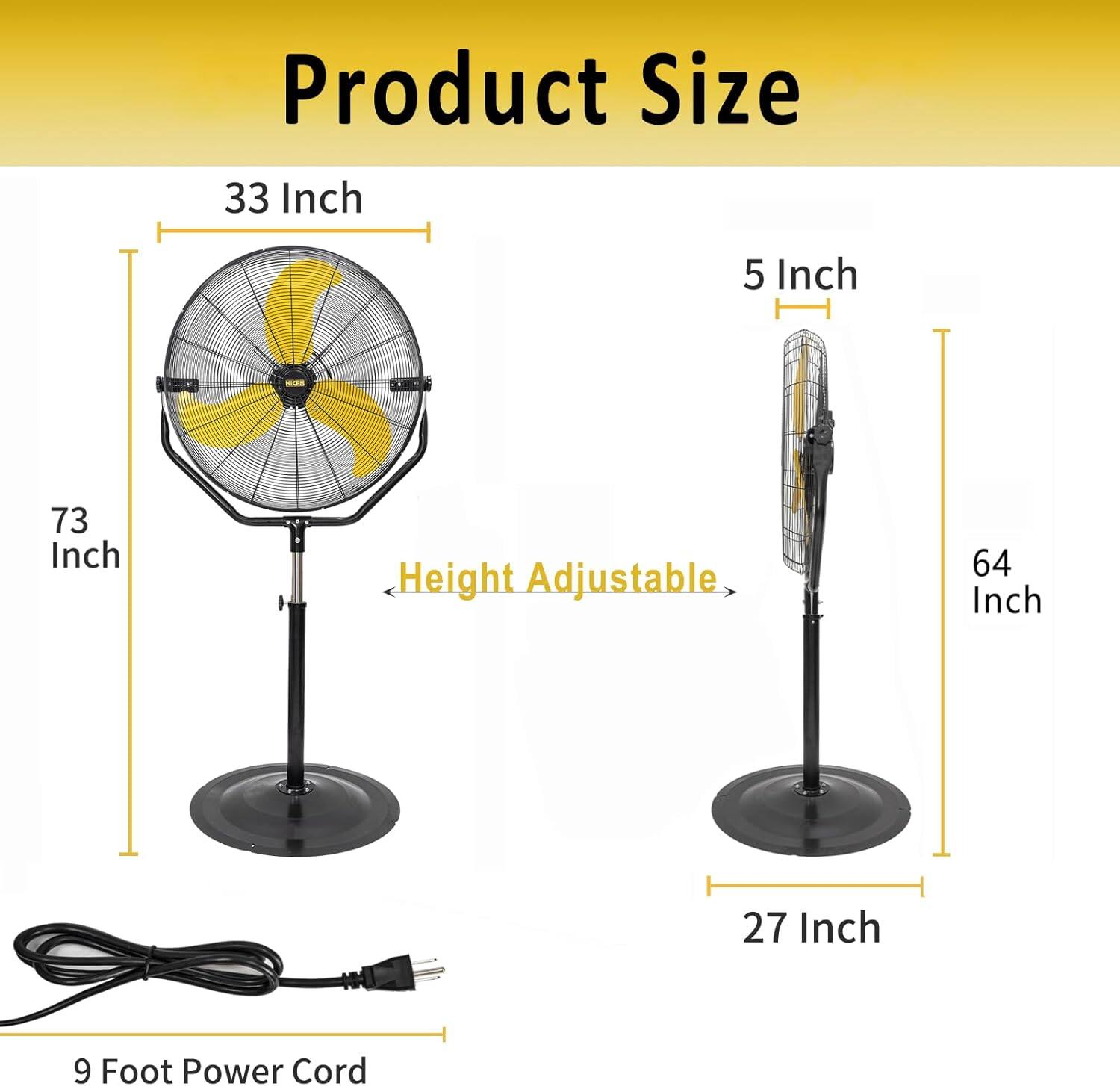 Product Size  
33 Inch  
5 Inch  
73 Inch  
Height Adjustable  
64 Inch  
27 Inch  
9 Foot Power Cord