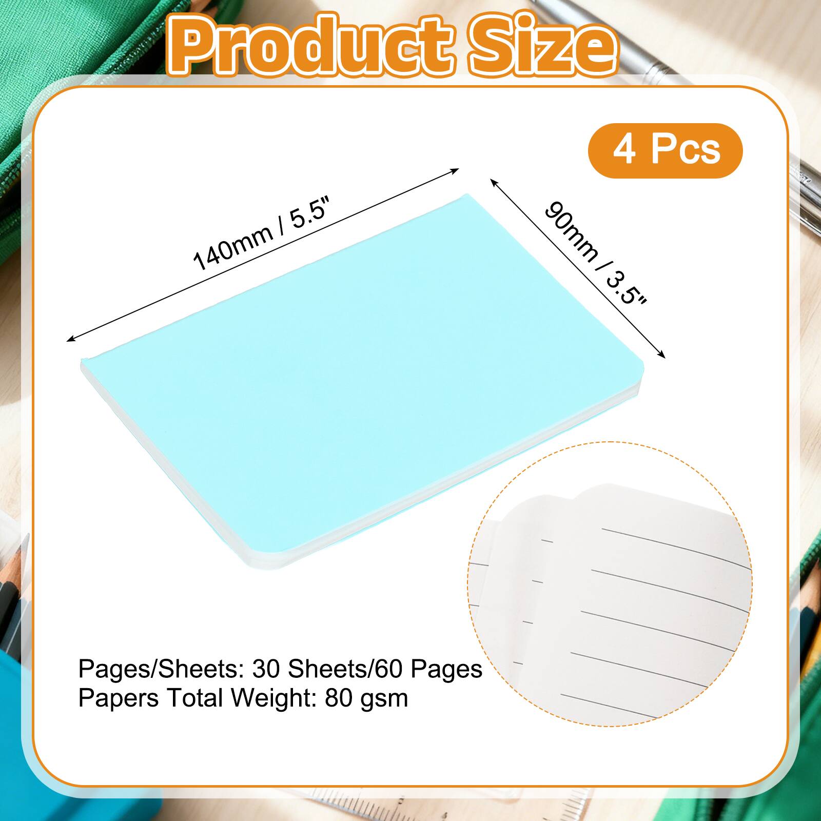Product Size: 5.5" (140mm) x 3.5" (90mm)  
4 Pcs  
Pages/Sheets: 30 Sheets/60 Pages  
Papers Total Weight: 80 gsm