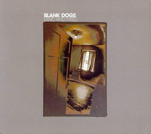 Blank Dogs - Land and Fixed   - COMPACT DISCS [CD] price history on PriceWatchPro