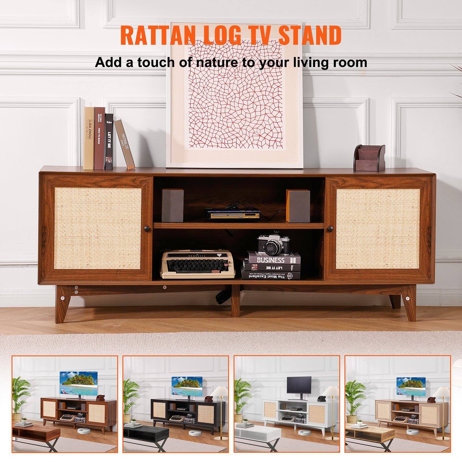 RATTAN LOG TV STAND  
Add a touch of nature to your living room  

BUSINESS  
LIFE  
LIFE  
LIFE  
LIFE  
LIFE  
LIFE