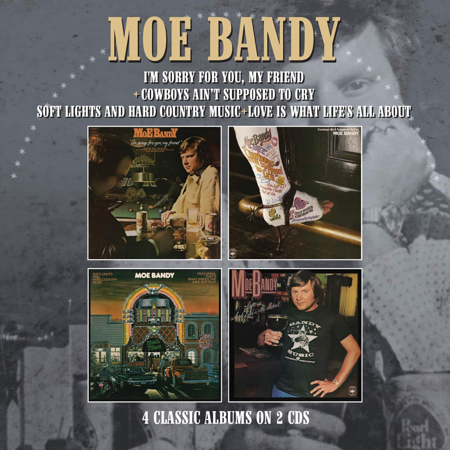 Moe Bandy - I'm Sorry For You My Friend / Cowboys Ain't Supposed To Cry / Soft Lights & Hard Country - COMPACT DISCS [CD] price history on PriceWatchPro