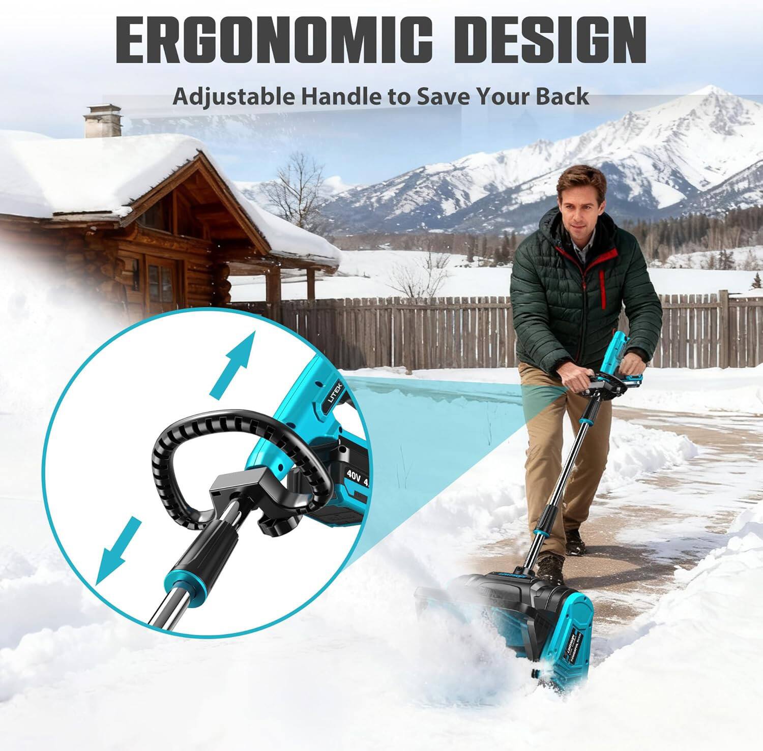 ERGONOMIC DESIGN  
Adjustable Handle to Save Your Back