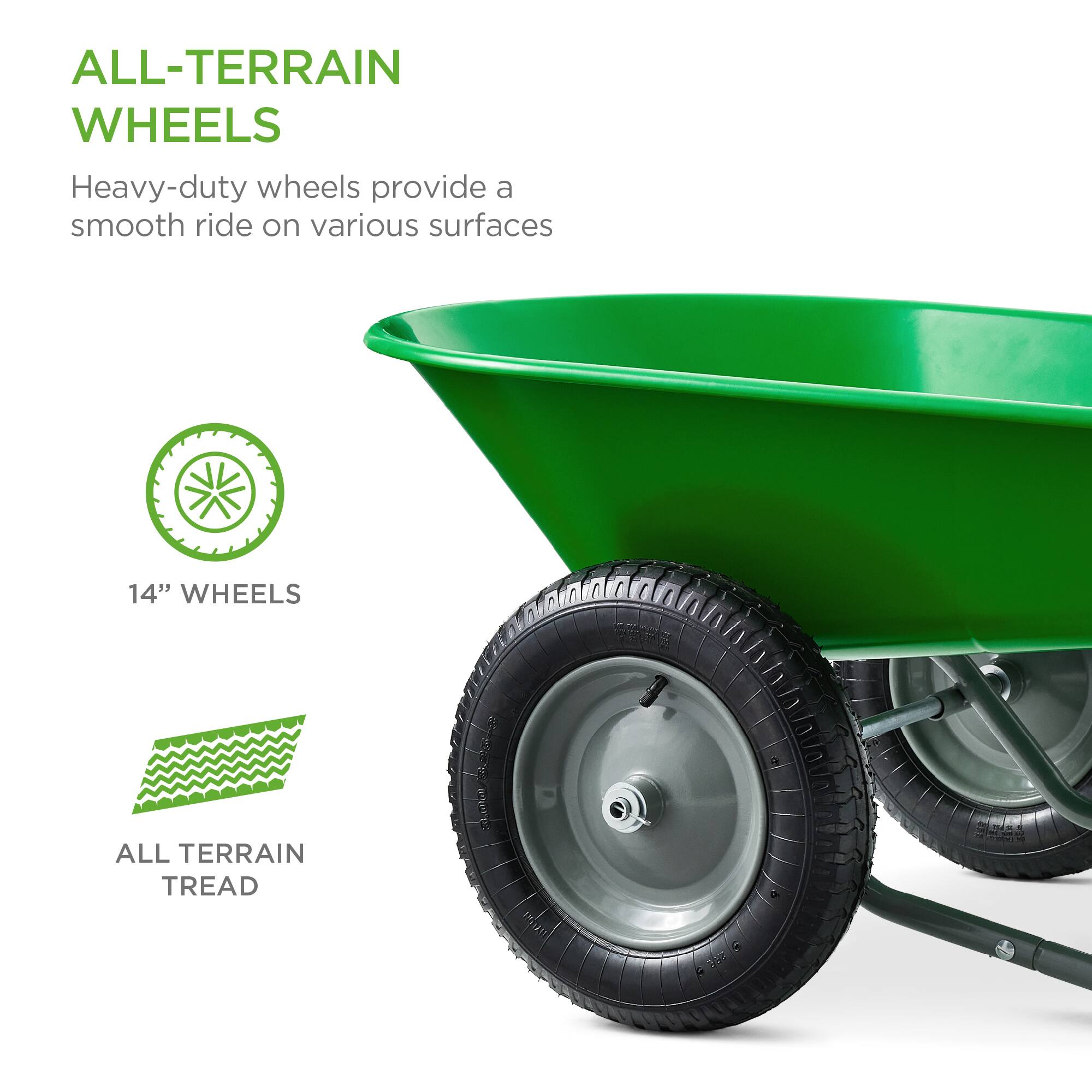ALL-TERRAIN WHEELS

Heavy-duty wheels provide a smooth ride on various surfaces

14" WHEELS

ALL TERRAIN TREAD