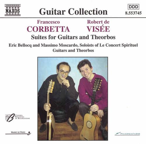 Corbetta / De Visee / Bellocq / Moscardo - Suite E Min for Two Theorbos / la Guitarre Royalle  - COMPACT DISCS