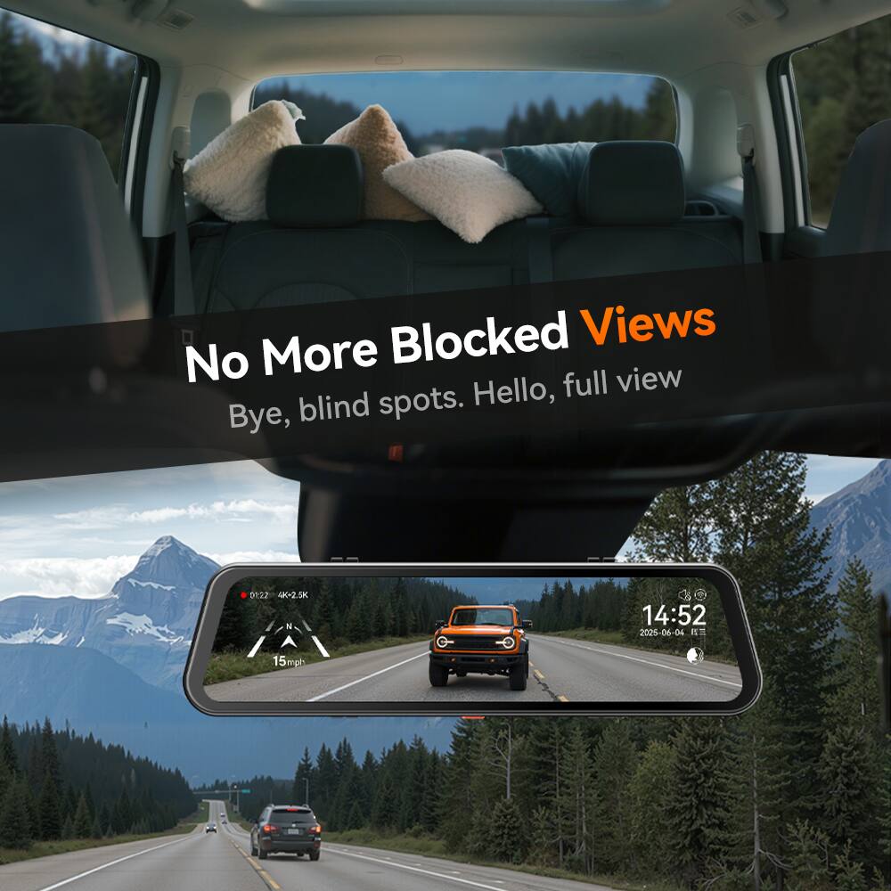 No More Blocked Views  
Bye, blind spots. Hello, full view  

01:22 4K-2.5K N 15mph C  
14:52 2025-06-04