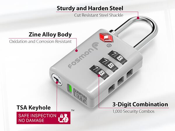Sturdy and Harden Steel Cut Resistant Steel Shackle  
Zinc Alloy Body Oxidation and Corrosion Resistant  
TSA Keyhole SAFE INSPECTION NO DAMAGE  
TSA007 TM  
3-Digit Combination 1,000 Security Combos