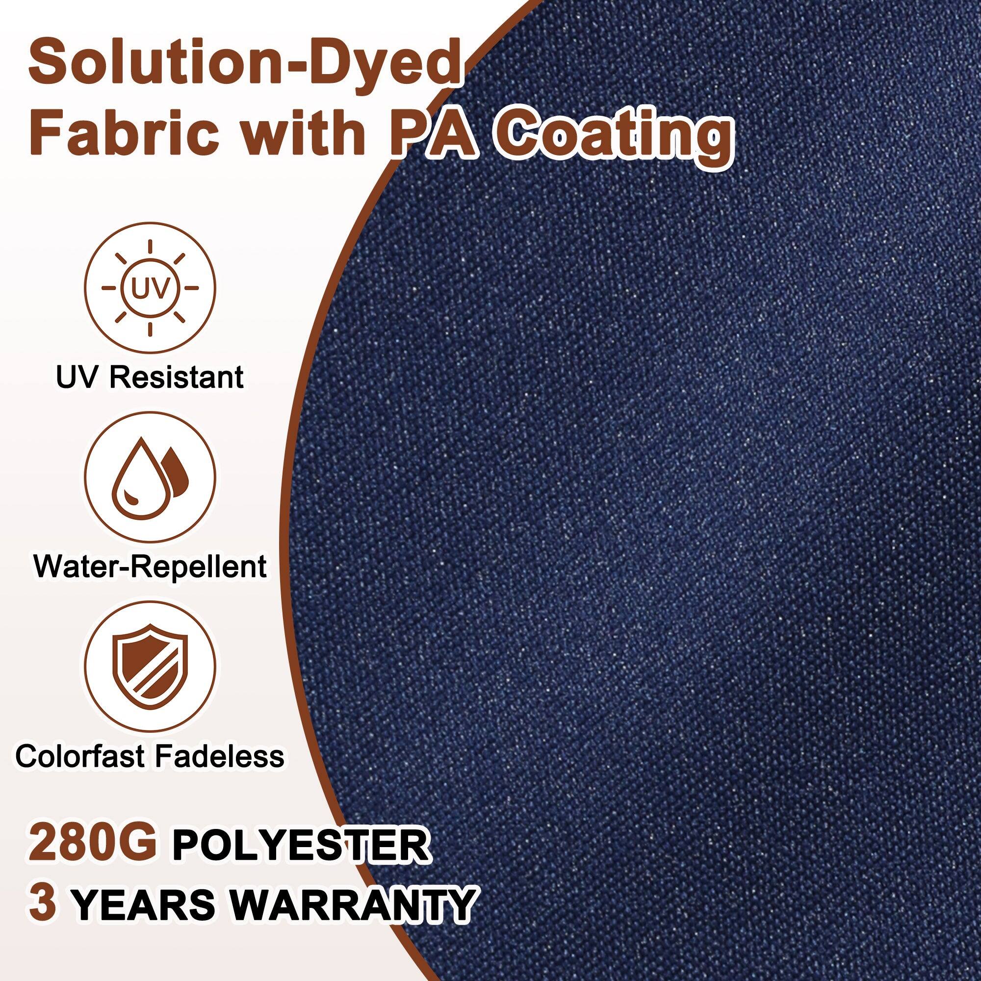 Solution-Dyed Fabric with PA Coating  
UV Resistant  
Water-Repellent  
Colorfast Fadeless  
280G Polyester  
3 Years Warranty