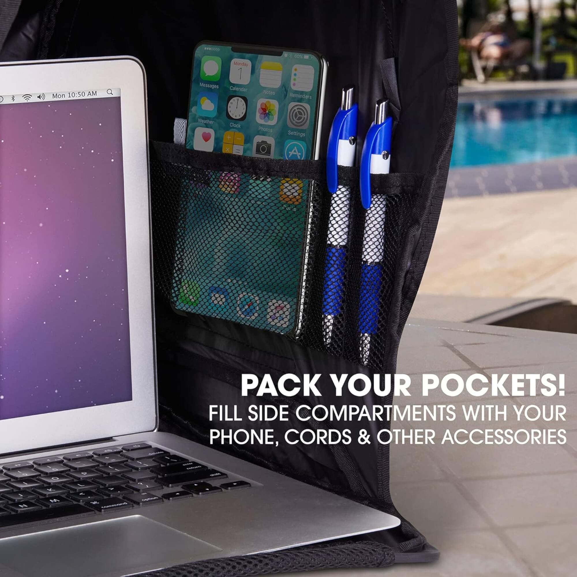 Mon 10:50 AM Messages Calendar Notes Reminders Weather Clock Photos Settings PACK YOUR POCKETS! FILL SIDE COMPARTMENTS WITH YOUR PHONE, CORDS & OTHER ACCESSORIES