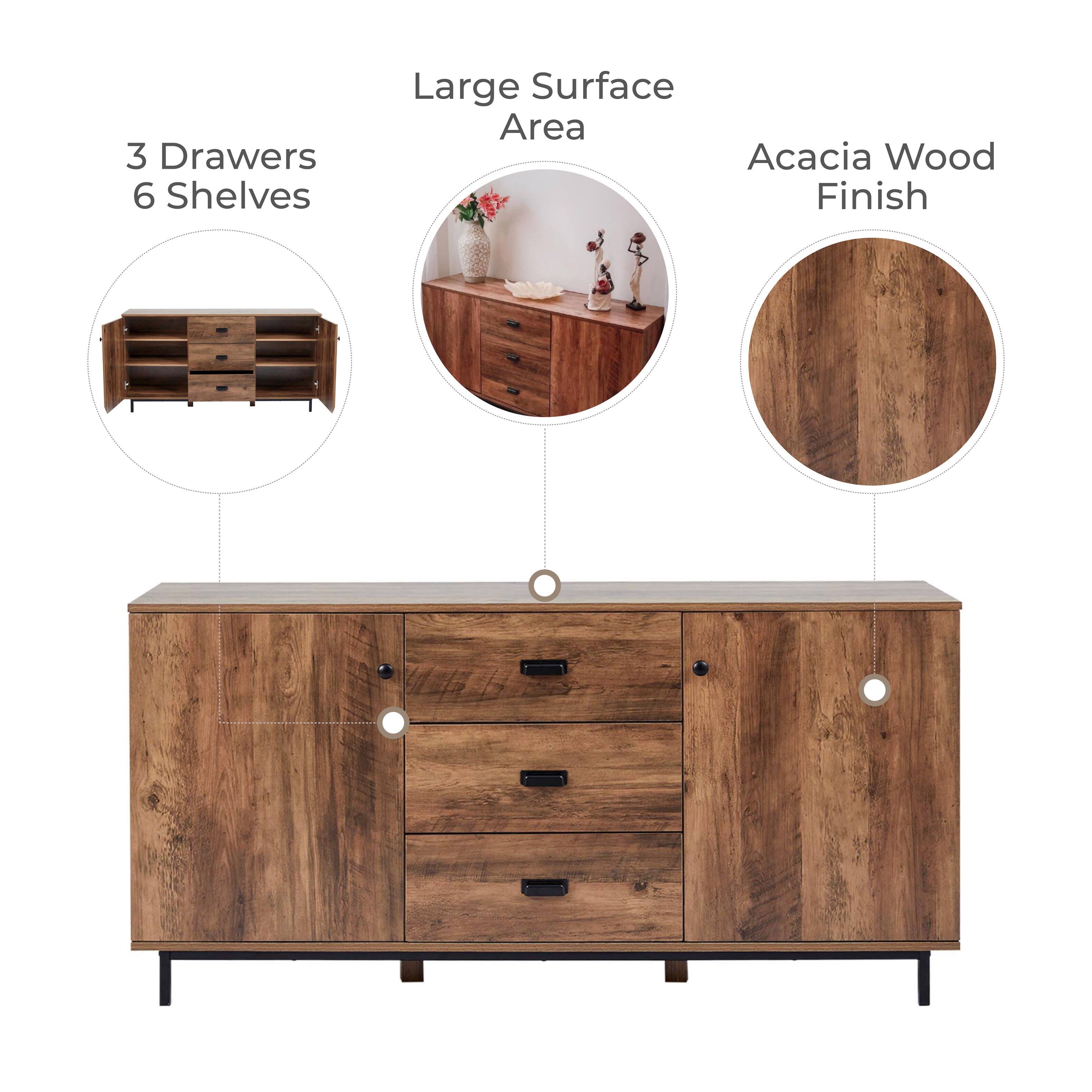3 Drawers  
6 Shelves  
Large Surface Area  
Acacia Wood Finish