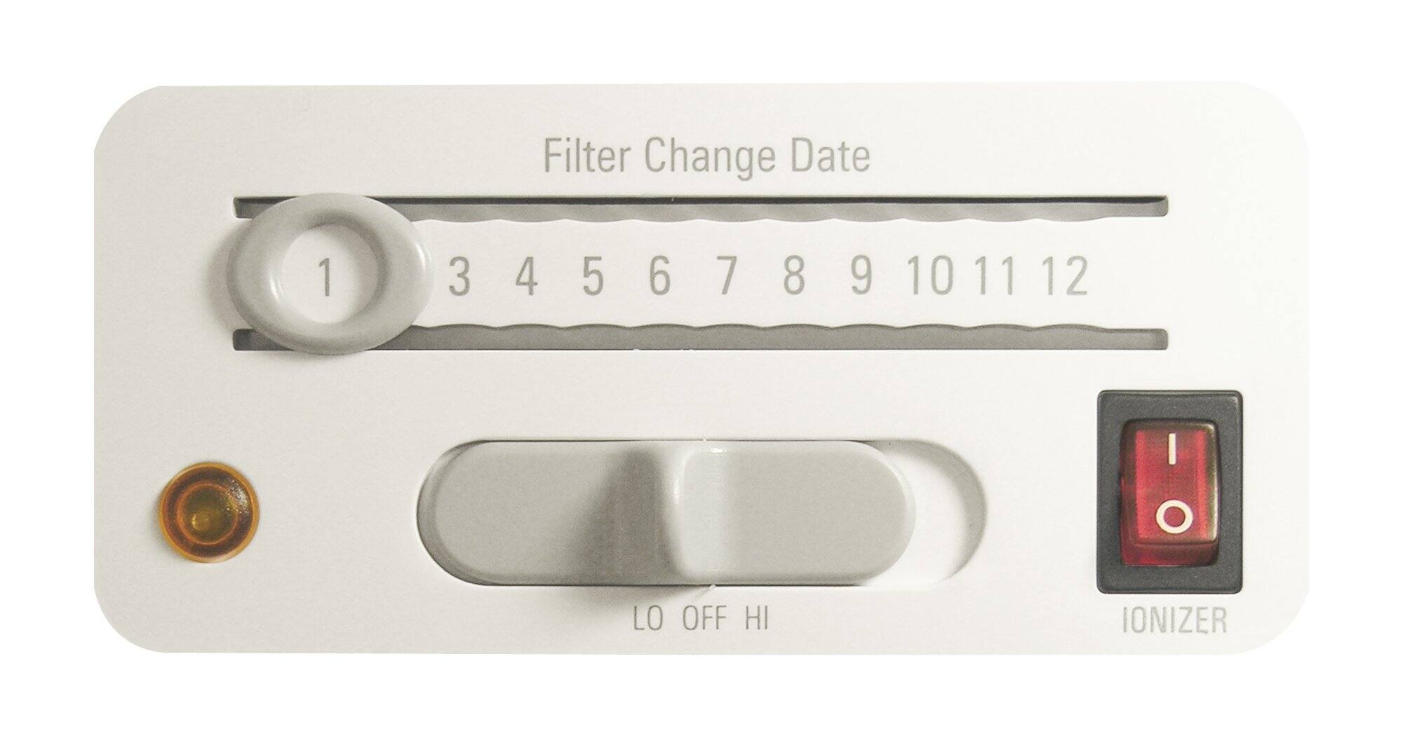 Filter Change Date  
1 2 3 4 5 6 7 8 9 10 11 12  
LO OFF HI  
IONIZER