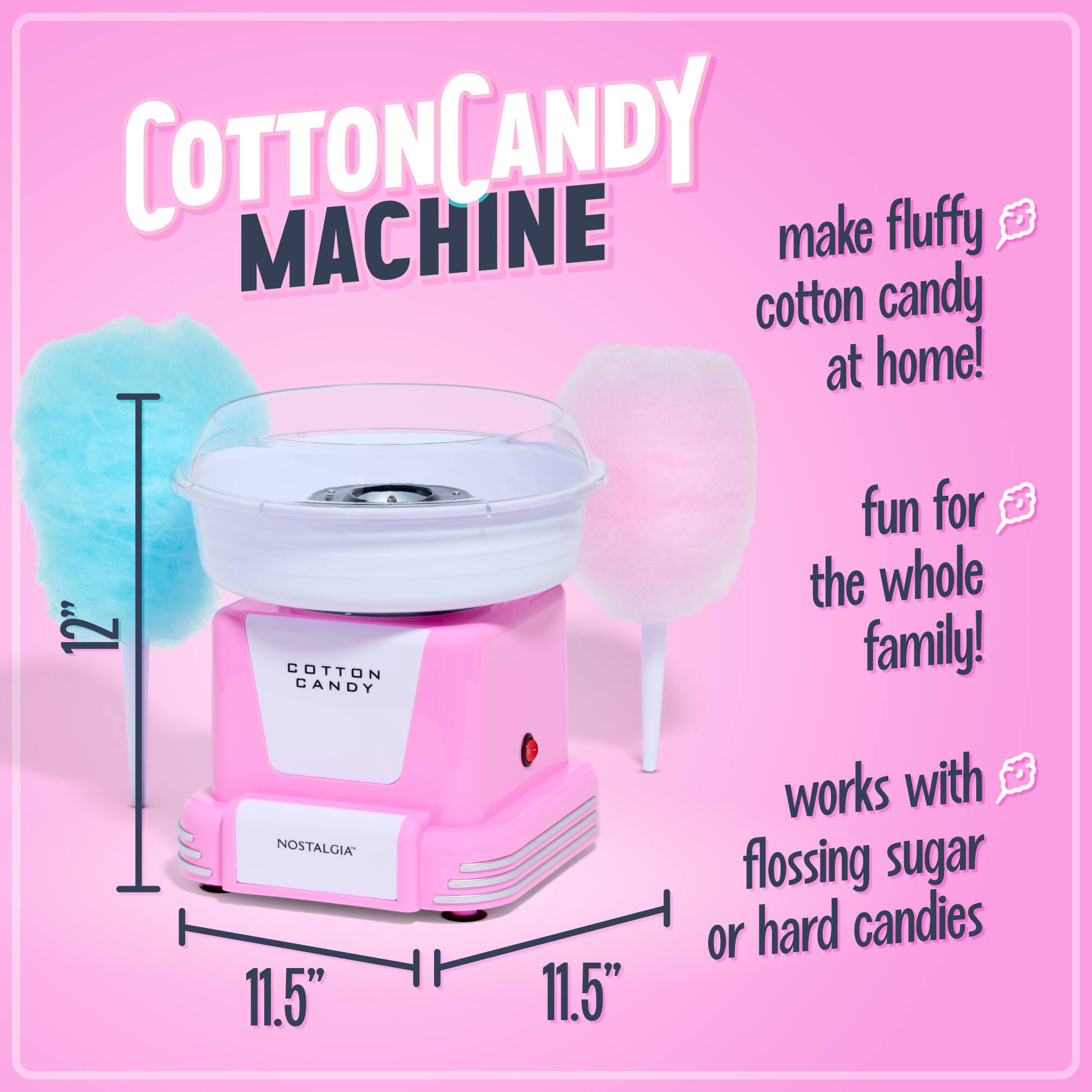 COTTON CANDY MACHINE make fluffy cotton candy at home! COTTON CANDY NOSTALGIA 11.5" 11.5" fun for the whole family! works with flossing sugar or hard candies