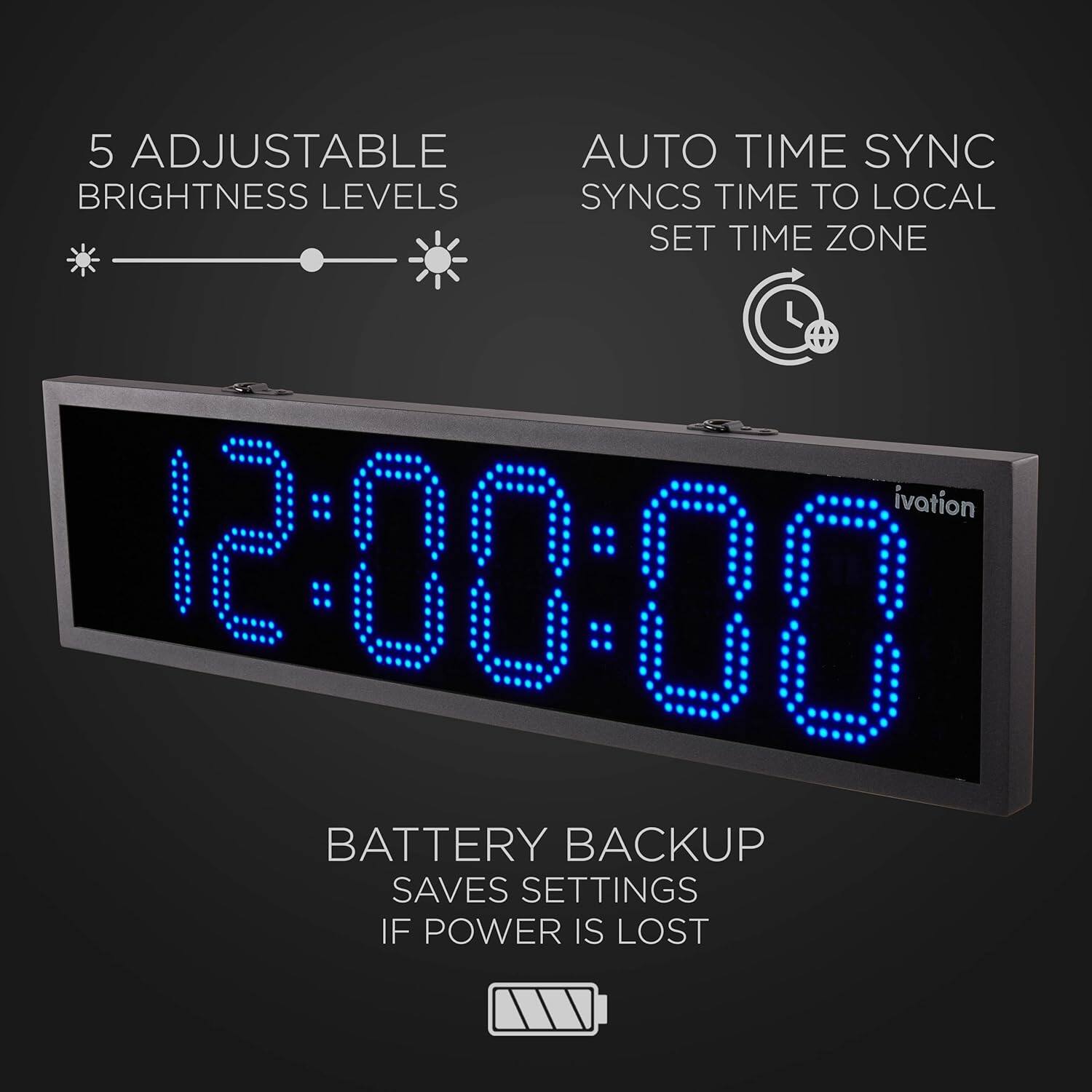 5 ADJUSTABLE BRIGHTNESS LEVELS, AUTO TIME SYNC, BATTERY BACKUP SAVES SETTINGS IF POWER IS LOST