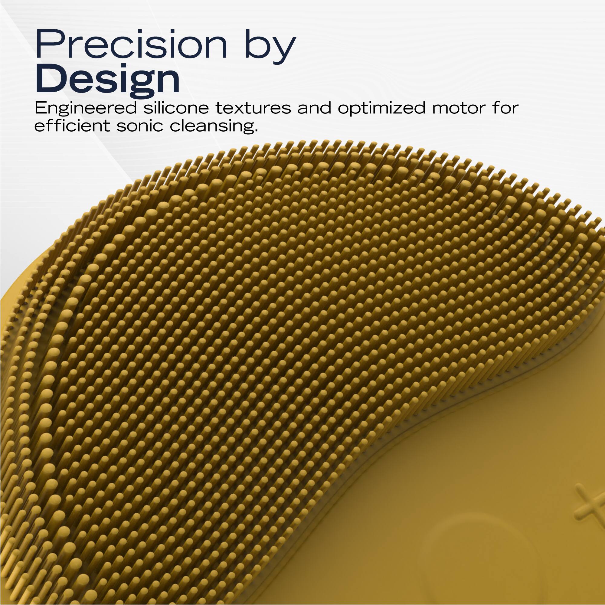 Precision by Design  
Engineered silicone textures and optimized motor for efficient sonic cleansing.
