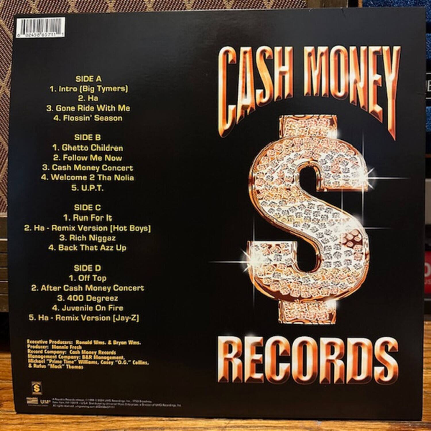 0245865711 SIDE A 1. Intro (Big Tymers) 2. Ha 3. Gone Ride With Me 4. Flossin' Season SIDE B 1. Ghetto Children 2. Follow Me Now 3. Cash Money Concert 4. Welcome 2 Tha Nolia 5. U.P.T. SIDE C 1. Run For It 2. Ha - Remix Version (Hot Boys) 3. Rich Niggaz 4. Back That Azz Up SIDE D 1. Off Top 2. After Cash Money Concert 3. 400 Degreez 4. Juvenile On Fire 5. Ha - Remix Version [Jay-Z] Executive Producers: Ronald Wess. & Bryan Wms. Producer: Monnie Fresh Record Company: Cosh Money Records Company: B&R Management, Michael "Prime Time" Cosey "0.0." Collins, & Rufus "Mock" Thomos $ UM