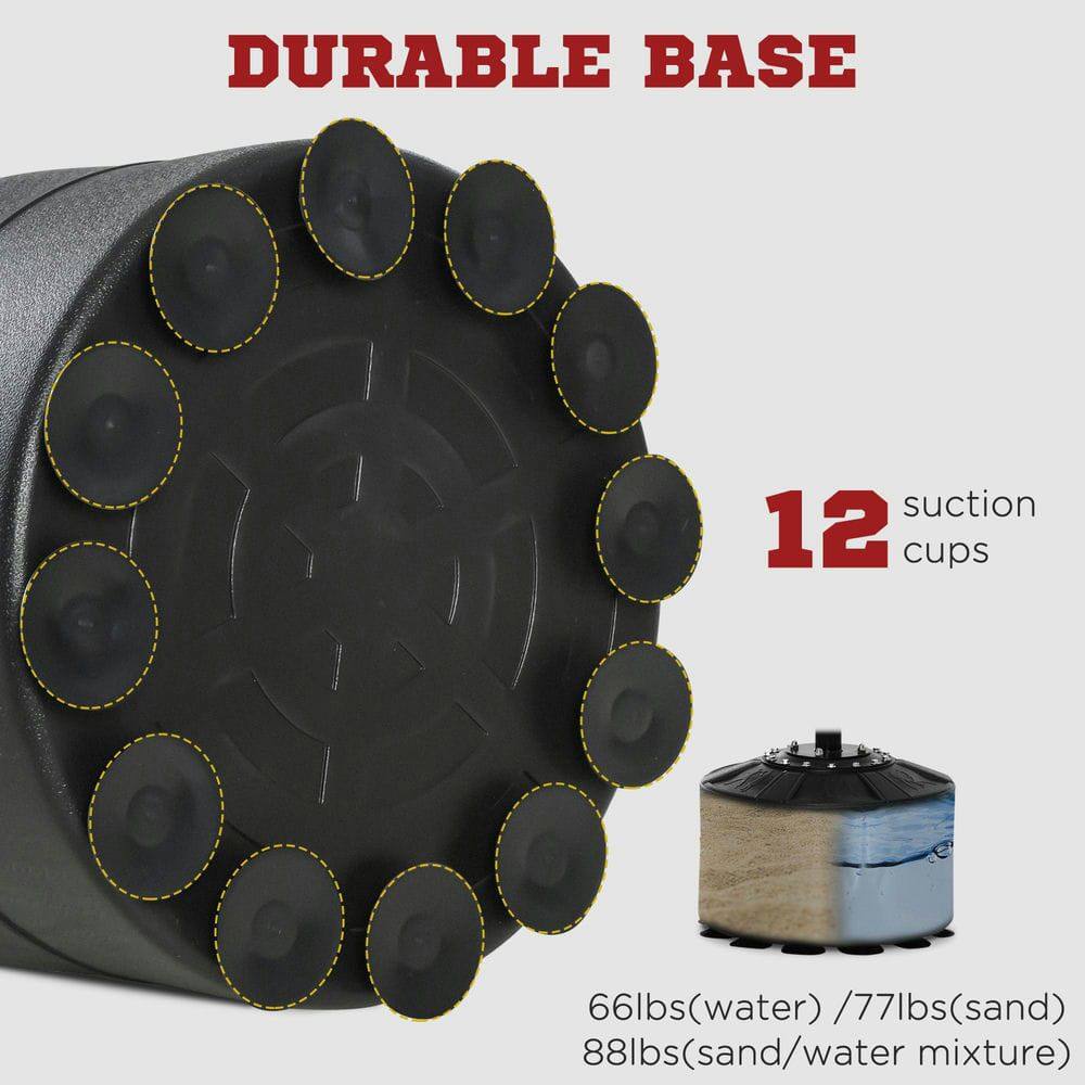 DURABLE BASE  
12 suction cups  
66lbs (water) / 77lbs (sand)  
88lbs (sand/water mixture)