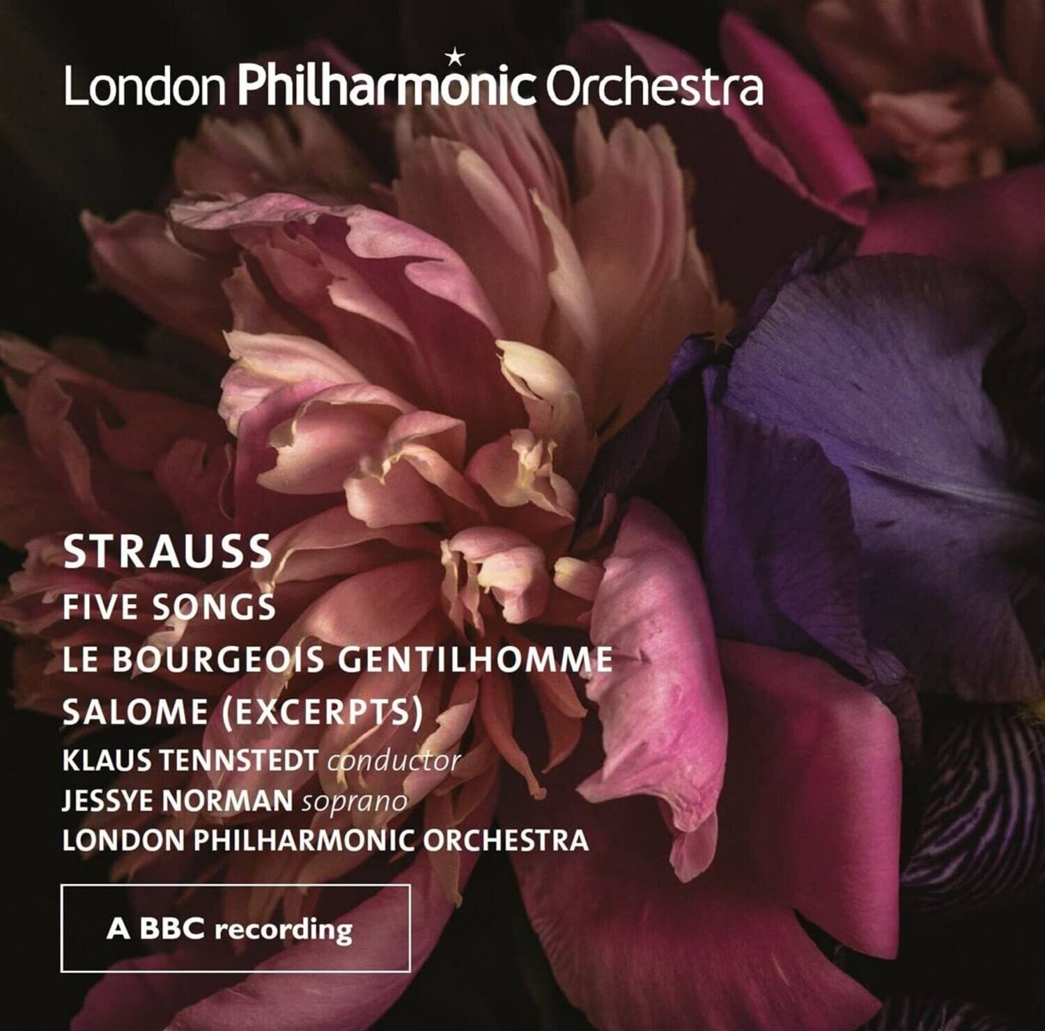 London Philharmonic Orchestra

STRAUSS  
FIVE SONGS  
LE BOURGEOIS GENTILHOMME  
SALOME (EXCERPTS)  

KLAUS TENNSTEDT conductor  
JESSYE NORMAN soprano  
LONDON PHILHARMONIC ORCHESTRA  

A BBC recording