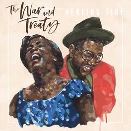 War & Treaty - Healing Tide - VINYL LP