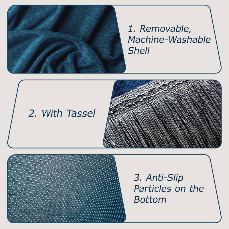 1. Removable, Machine-Washable Shell  
2. With Tassel  
3. Anti-Slip Particles on the Bottom