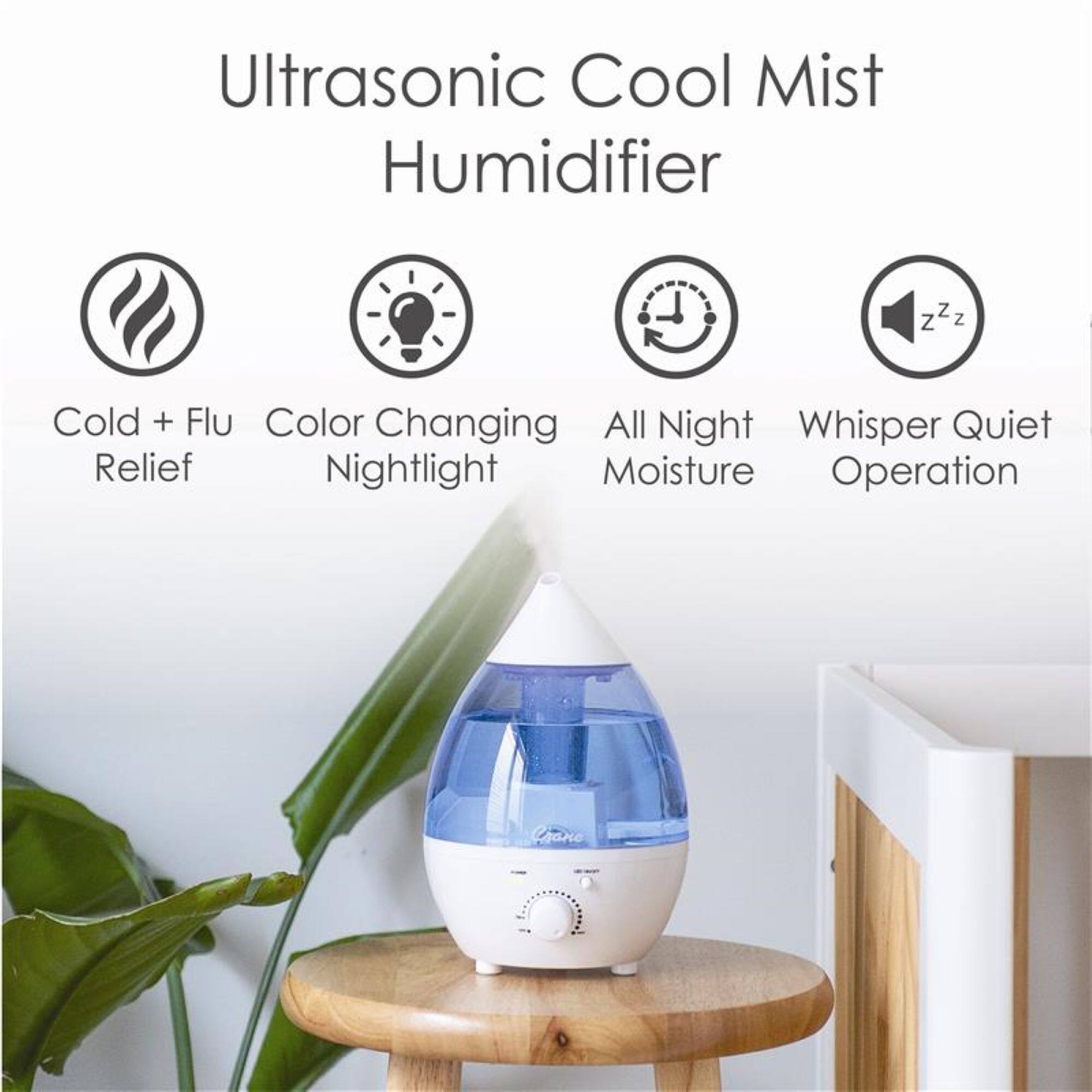 Ultrasonic Cool Mist Humidifier

- Cold + Flu Relief
- Color Changing Nightlight
- All Night Moisture
- Whisper Quiet Operation