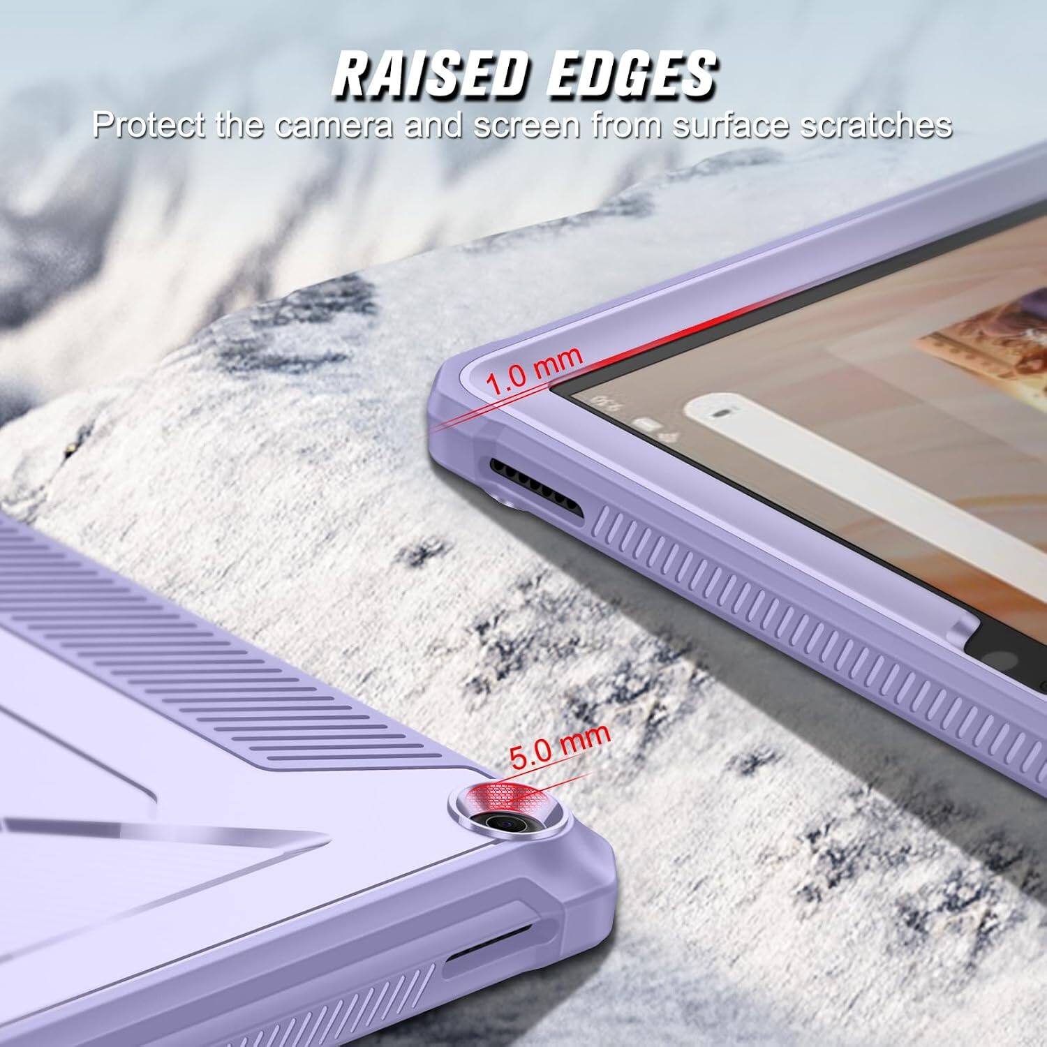 RAISED EDGES  
Protect the camera and screen from surface scratches  
1.0 mm  
5.0 mm