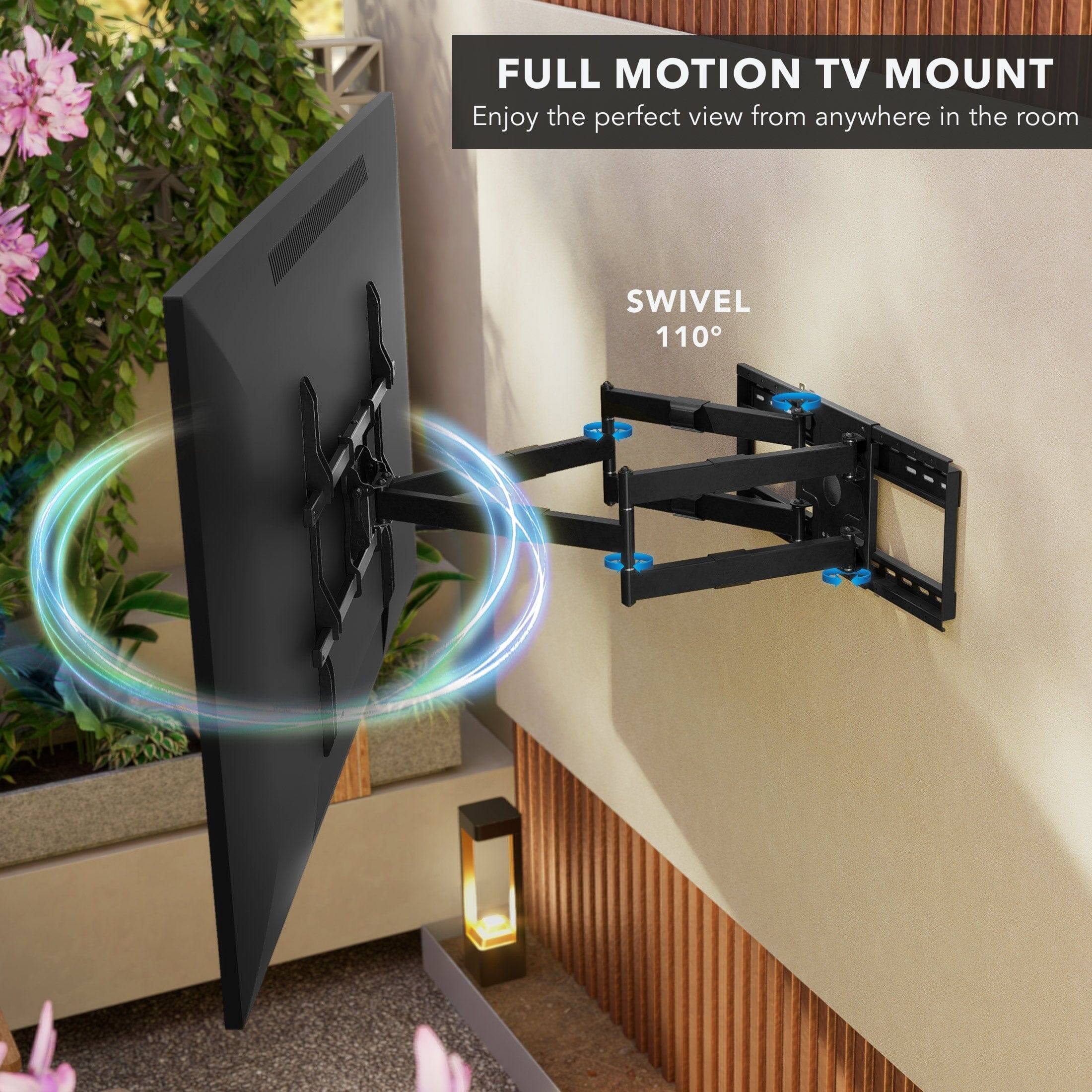 FULL MOTION TV MOUNT  
Enjoy the perfect view from anywhere in the room  

SWIVEL 110°