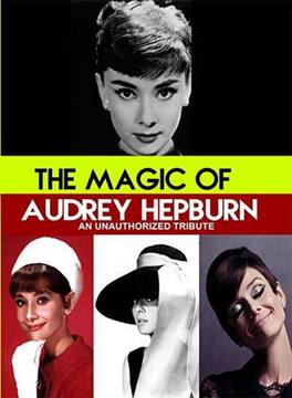 Magic of Audrey Hepburn : An Unauthorized Story - DVD