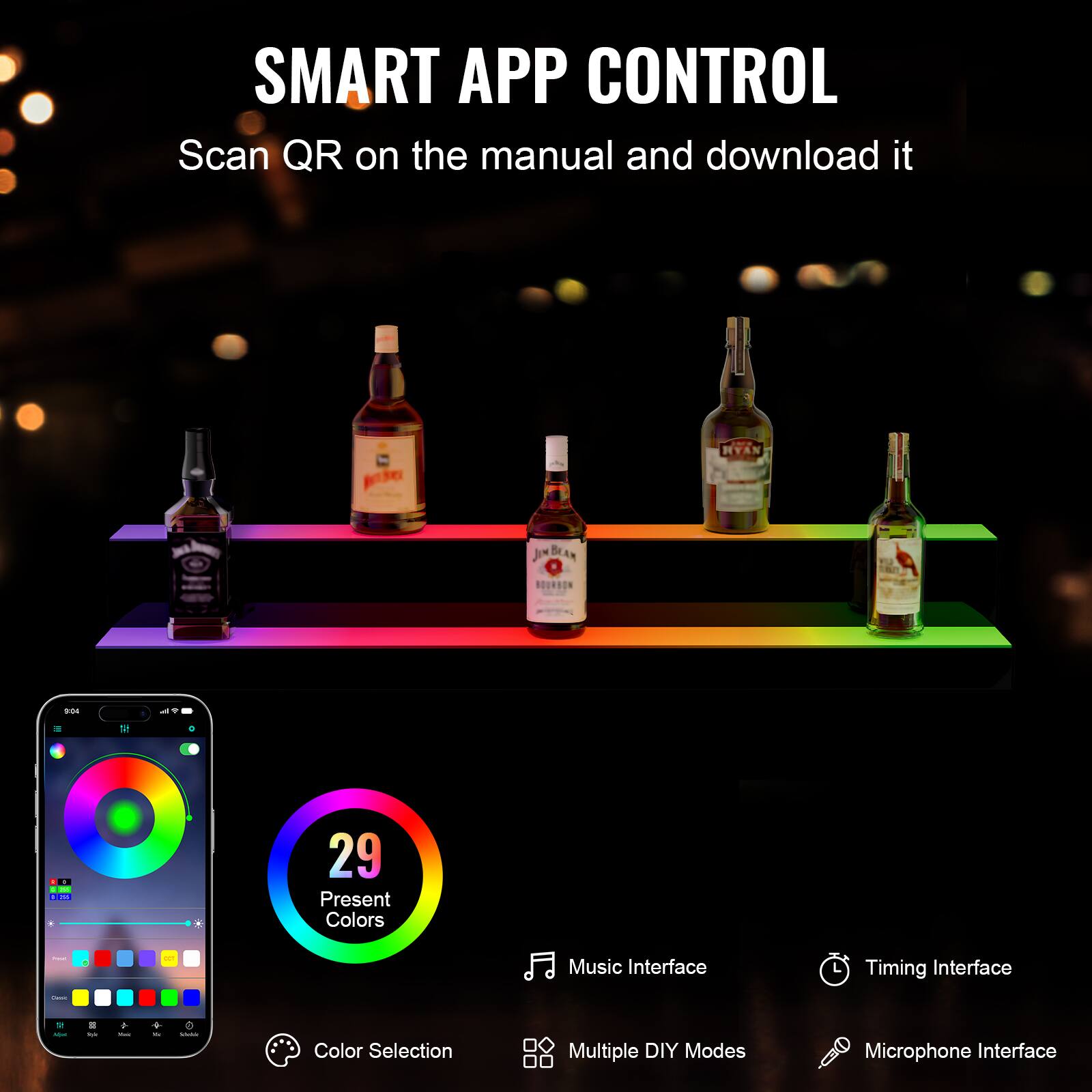 SMART APP CONTROL  
Scan QR on the manual and download it  

- 29 Present Colors  
- Color Selection  
- Music Interface  
- Timing Interface  
- Multiple DIY Modes  
- Microphone Interface