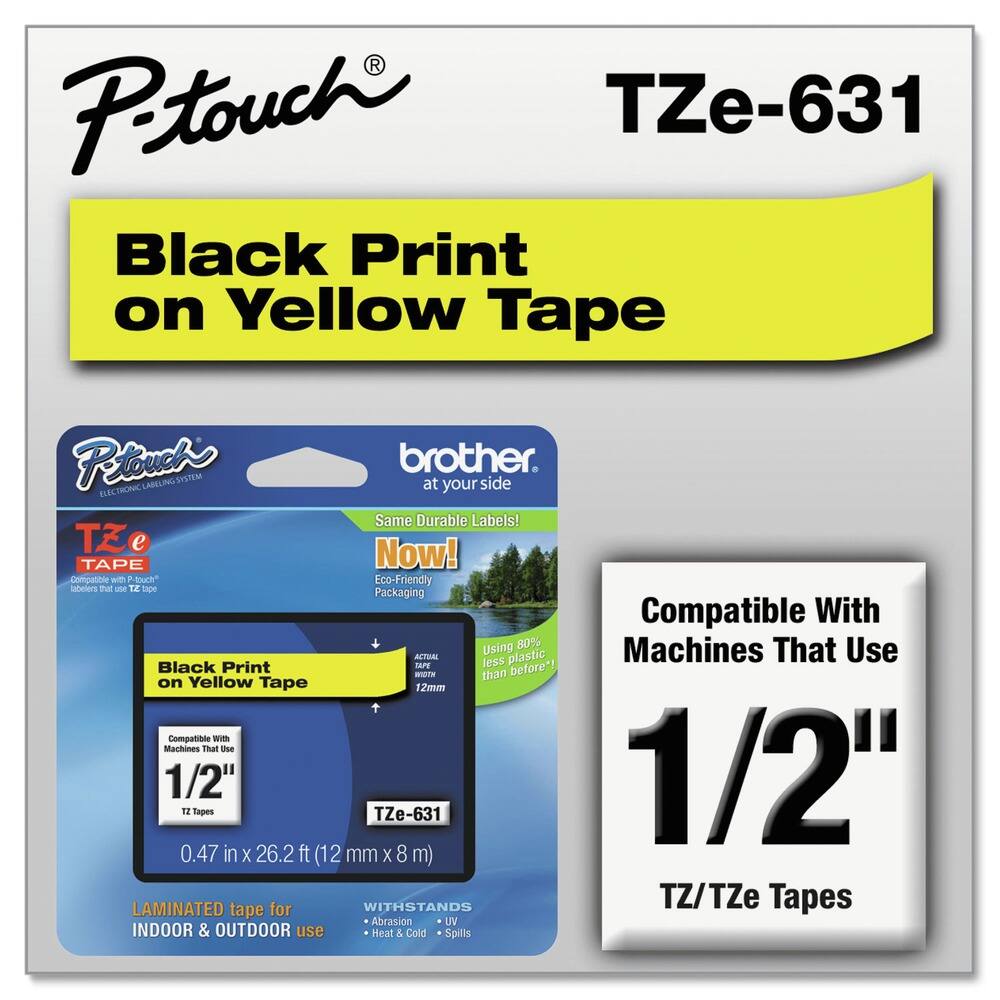 **P-touch®**

**TZe-631**

**Black Print on Yellow Tape**

**P-touch®**  
**ELECTRONIC LABELING SYSTEM**  
**brother.**  
**at your side**

**Same Durable Labels!**  
**Now!**  
**Eco-Friendly Packaging**

**Black Print on Yellow Tape**  
**Compatible With Machines That Use 1/2" TZ Tapes**  
**TZe-631**  
**0.47 in x 26.2 ft (12 mm x 8 m)**

**LAMINATED tape for INDOOR & OUTDOOR use**  
**WITHSTANDS**  
**- Abrasion**  
**- UV**  
**- Heat & Cold**  
**- Spills**

**Compatible With Machines That Use 1/2" TZ/TZe Tapes**  
**Using 80% less plastic than before!**
