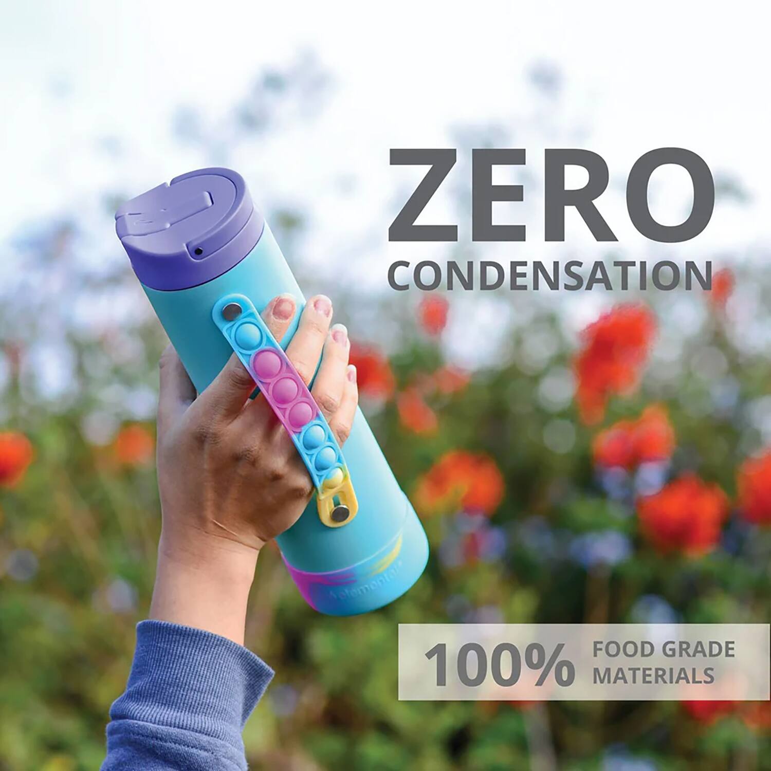 ZERO CONDENSATION  
100% FOOD GRADE MATERIALS