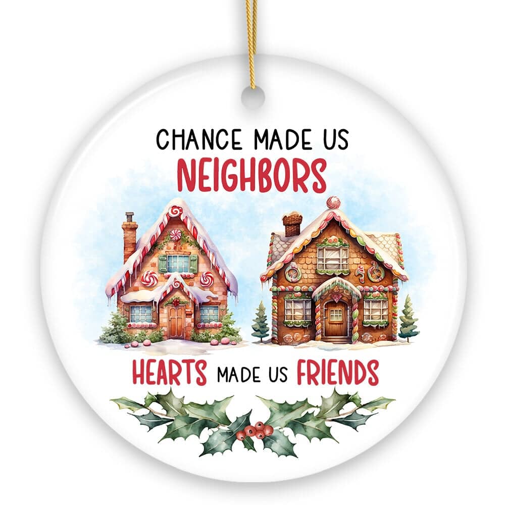OrnamentallyYou - Neighbors Becomes Friends Quote Ornament Sentimental Friendship Appreciation Christmas Gift - Multi-colored