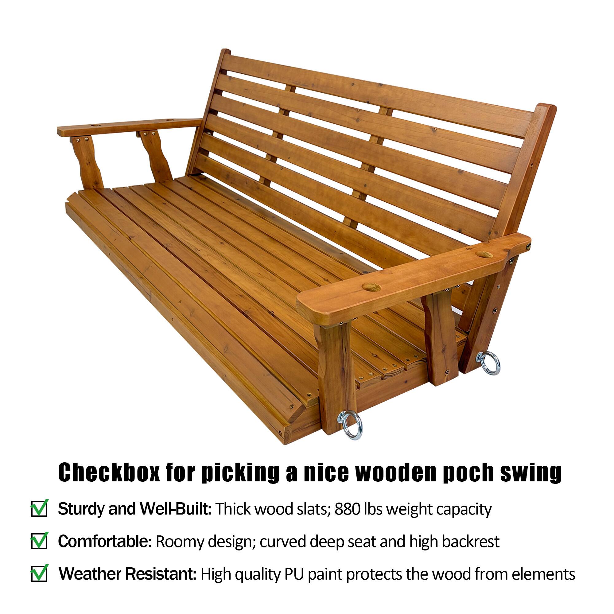 Checkbox for picking a nice wooden porch swing

- Sturdy and Well-Built: Thick wood slats; 880 lbs weight capacity
- Comfortable: Roomy design; curved deep seat and high backrest
- Weather Resistant: High quality PU paint protects the wood from elements
