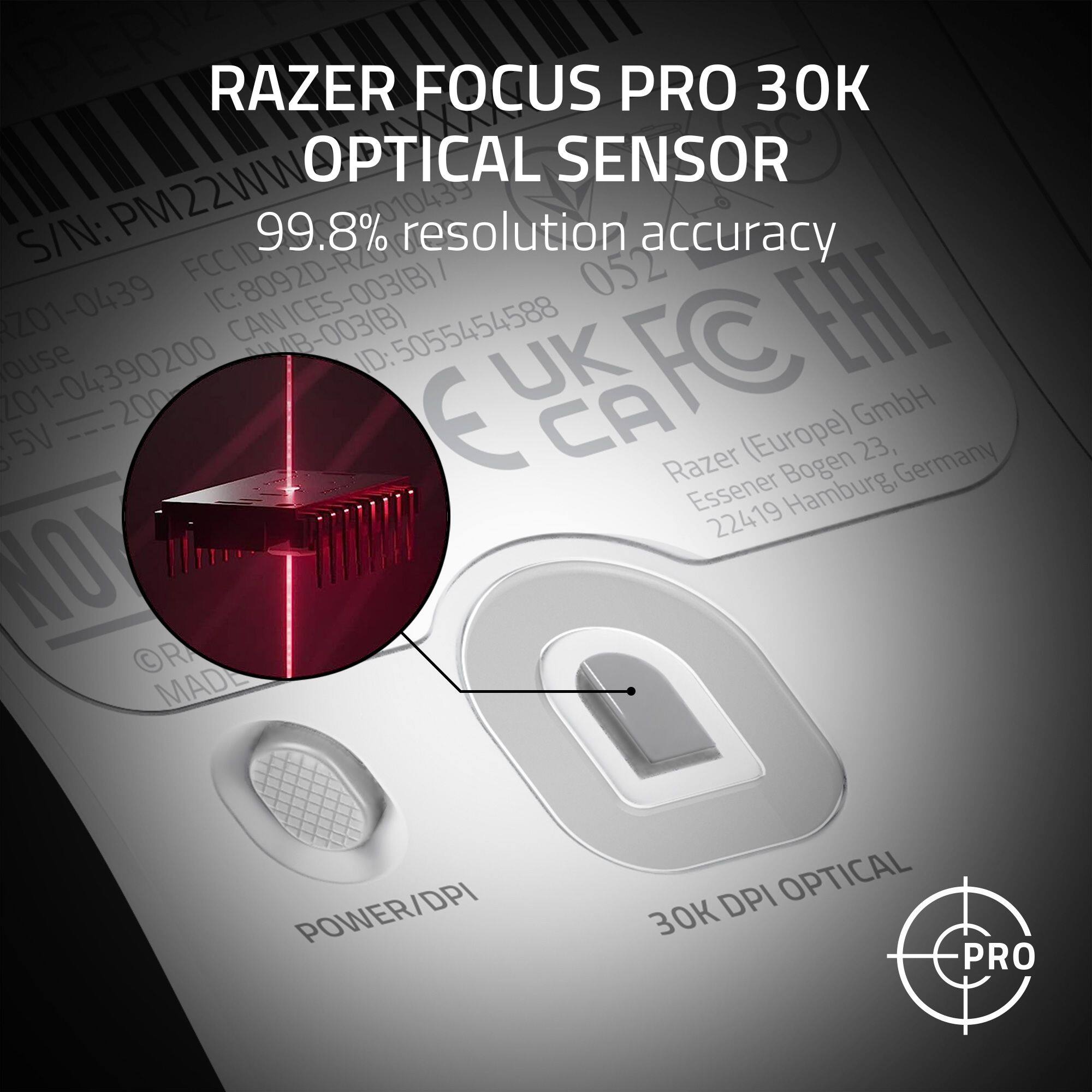 The text on the image reads: "Razer Focus Pro 30 Optical Sensor S/N: PM22WW 99.8% 0.010439 resolution accuracy FCC ID 8092D-RZO | 052 Z01-0439 IC: CAN ICES-003(B) :5055454588 EAE use B-003(B) ID: UK FC 201-04390200 200 E CA GmbH S 5V Razer (Europe) Bogen 23, Germany Essener Hamburg, 22419 NO R MADE POWER/DPI DPI OPTICAL 30K PRO."