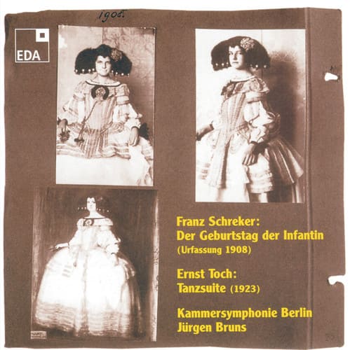 Schreker / Toch / Bcs / Bruns - Birthday of the Infanta / Dance Suite Op 30   - COMPACT DISCS [CD] price history on PriceWatchPro