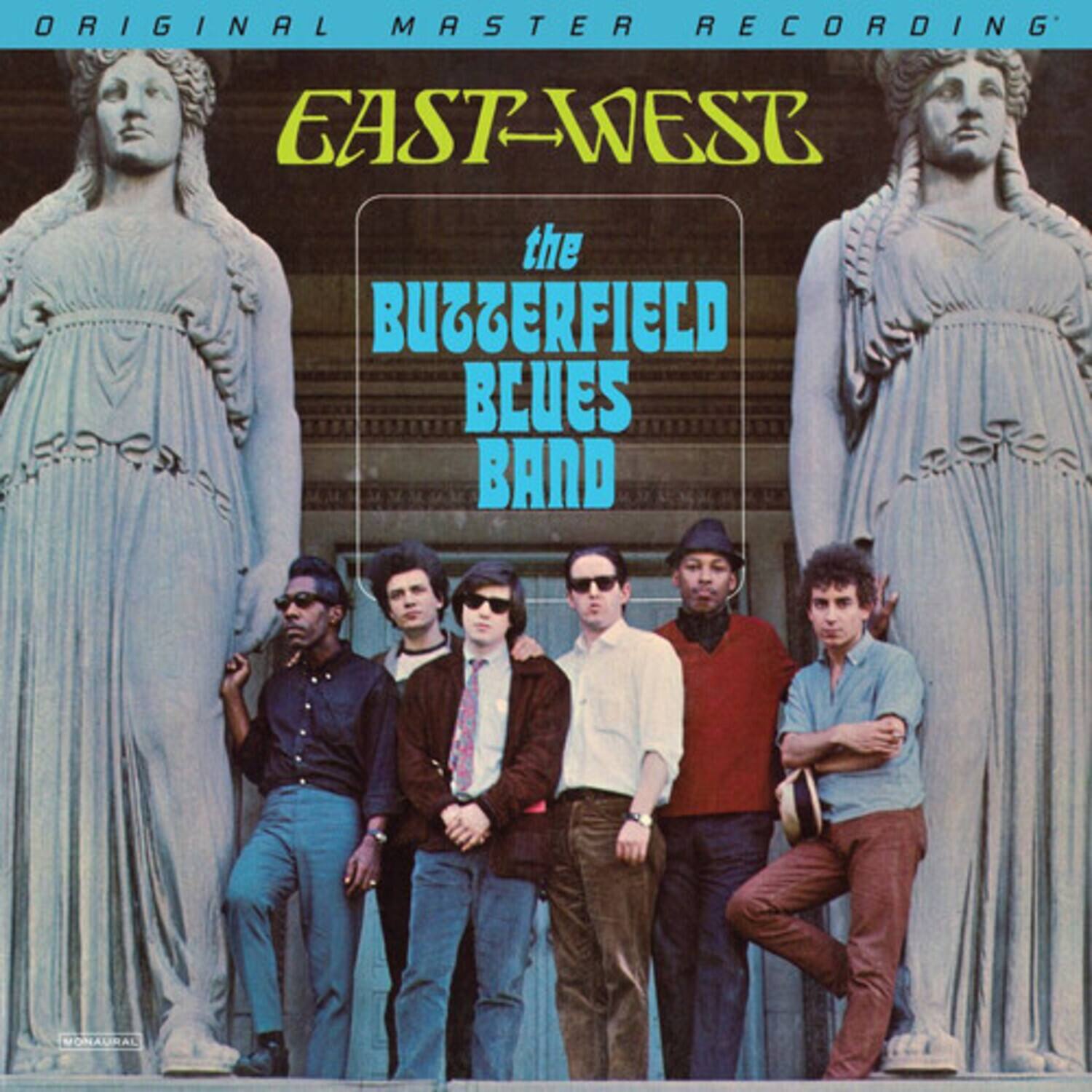 ORIGINAL MASTER RECORDING  
EAST-WEST  
the BUTTERFIELD BLUES BAND  
MONAURAL