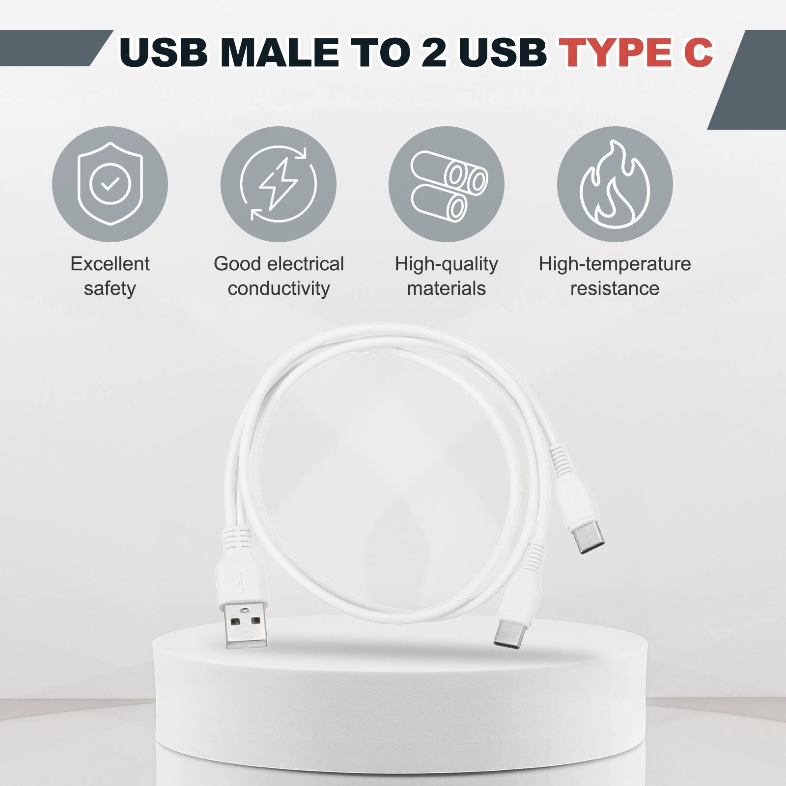 USB MALE TO 2 USB TYPE C

Excellent safety  
Good electrical conductivity  
High-quality materials  
High-temperature resistance