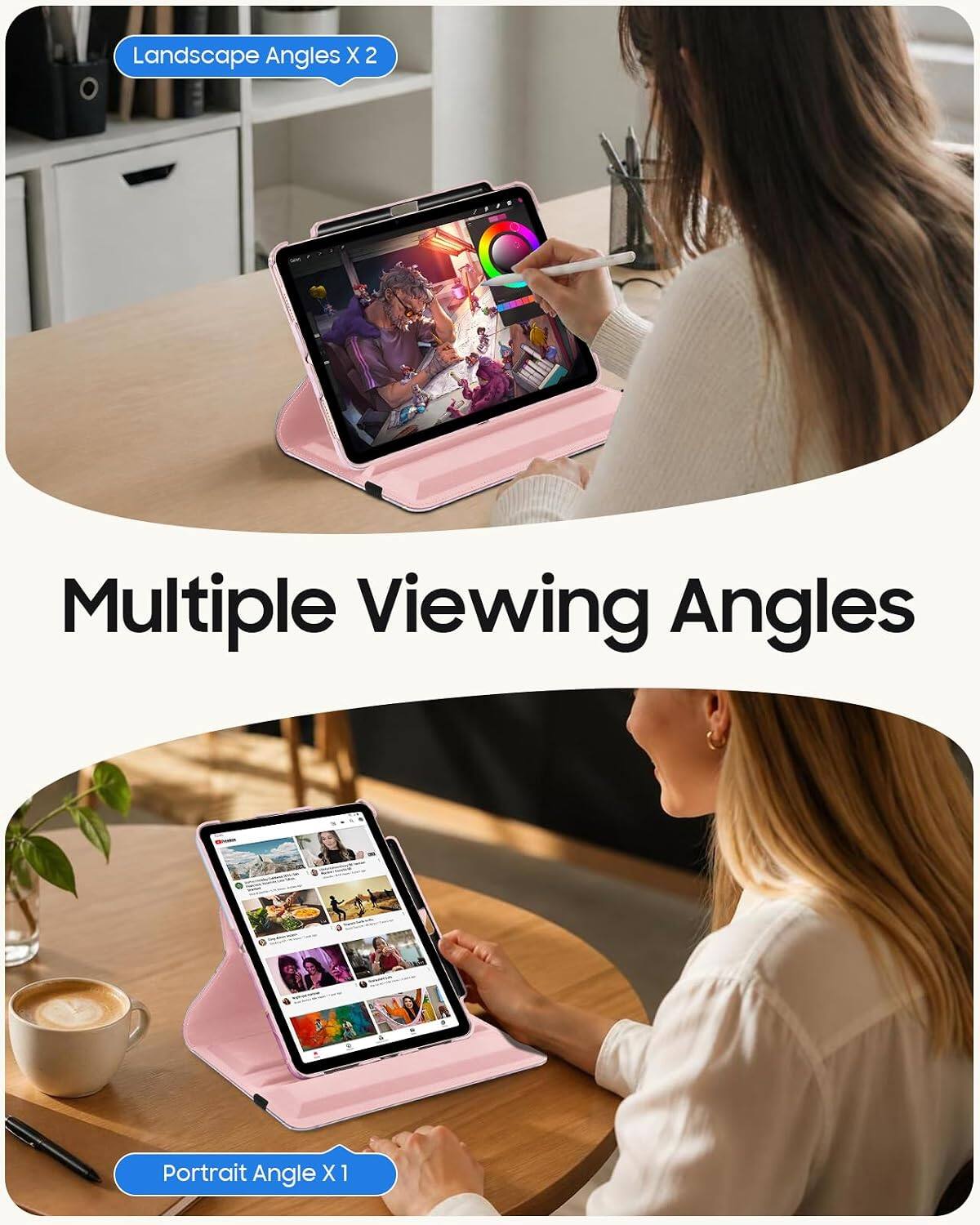 Landscape Angles X 2  
Multiple Viewing Angles  
Portrait Angle X 1