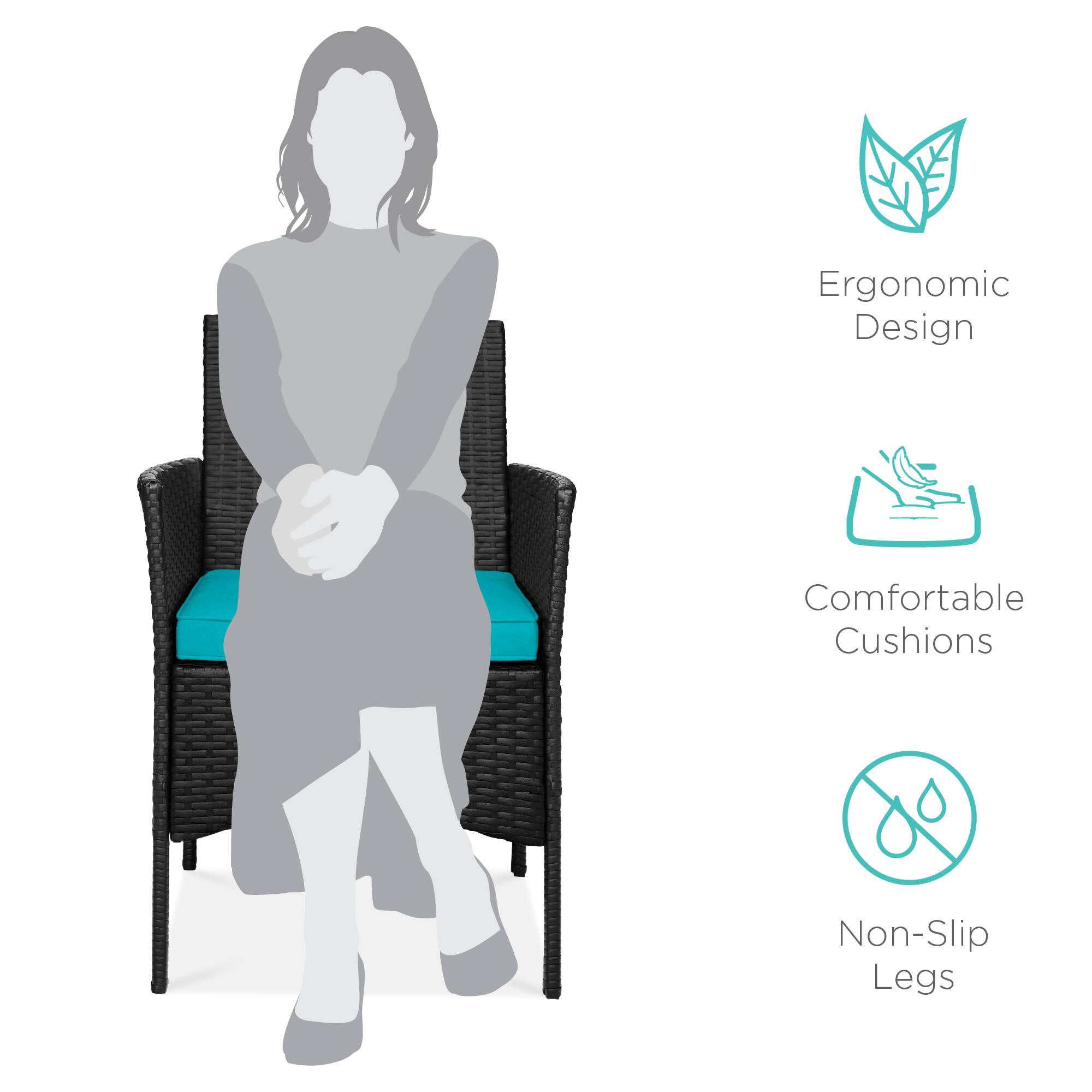 Ergonomic Design  
Comfortable Cushions  
Non-Slip Legs