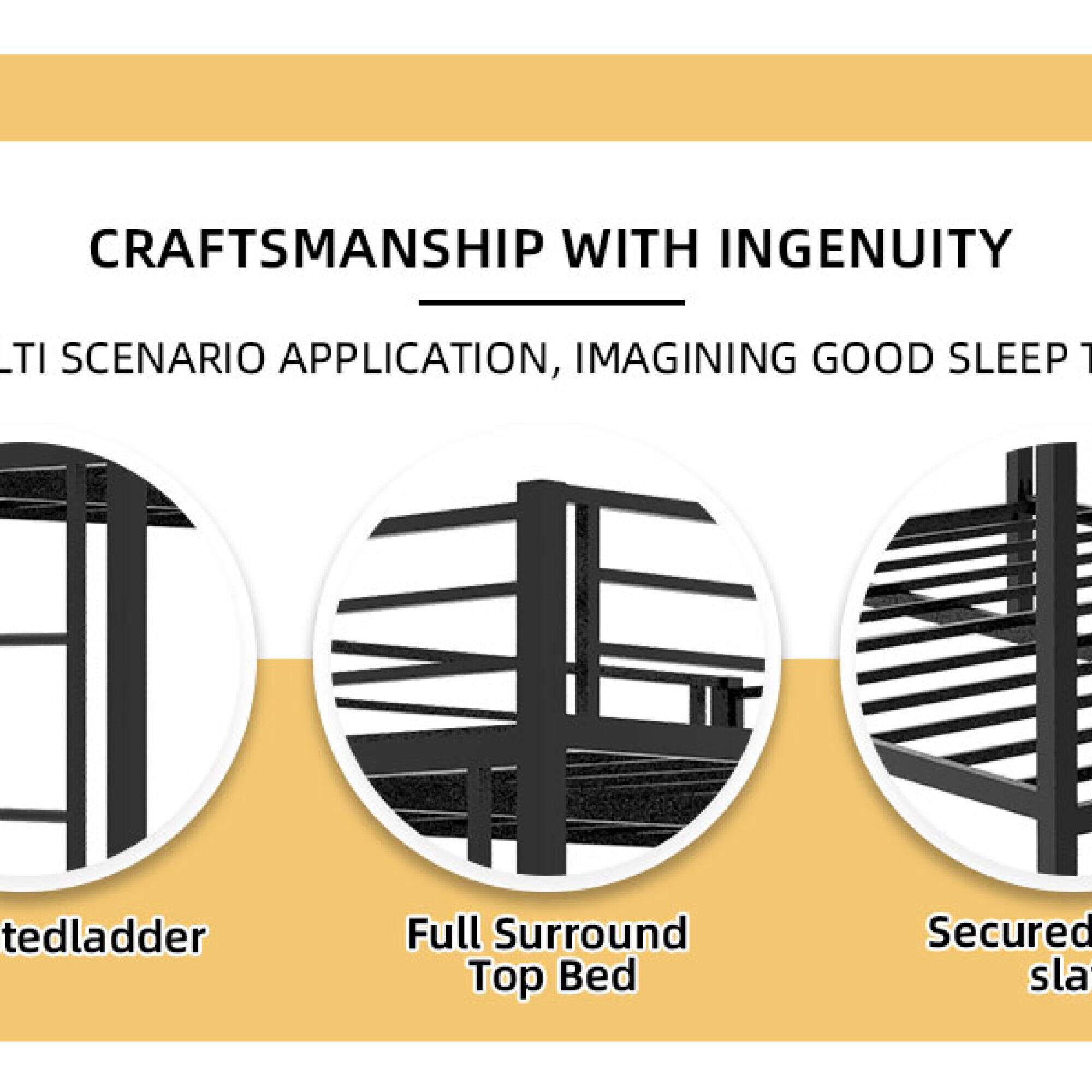 CRAFTSMANSHIP WITH INGENUITY

MULTI SCENARIO APPLICATION, IMAGINING GOOD SLEEP

- Folded Ladder
- Full Surround Top Bed
- Secured Slats