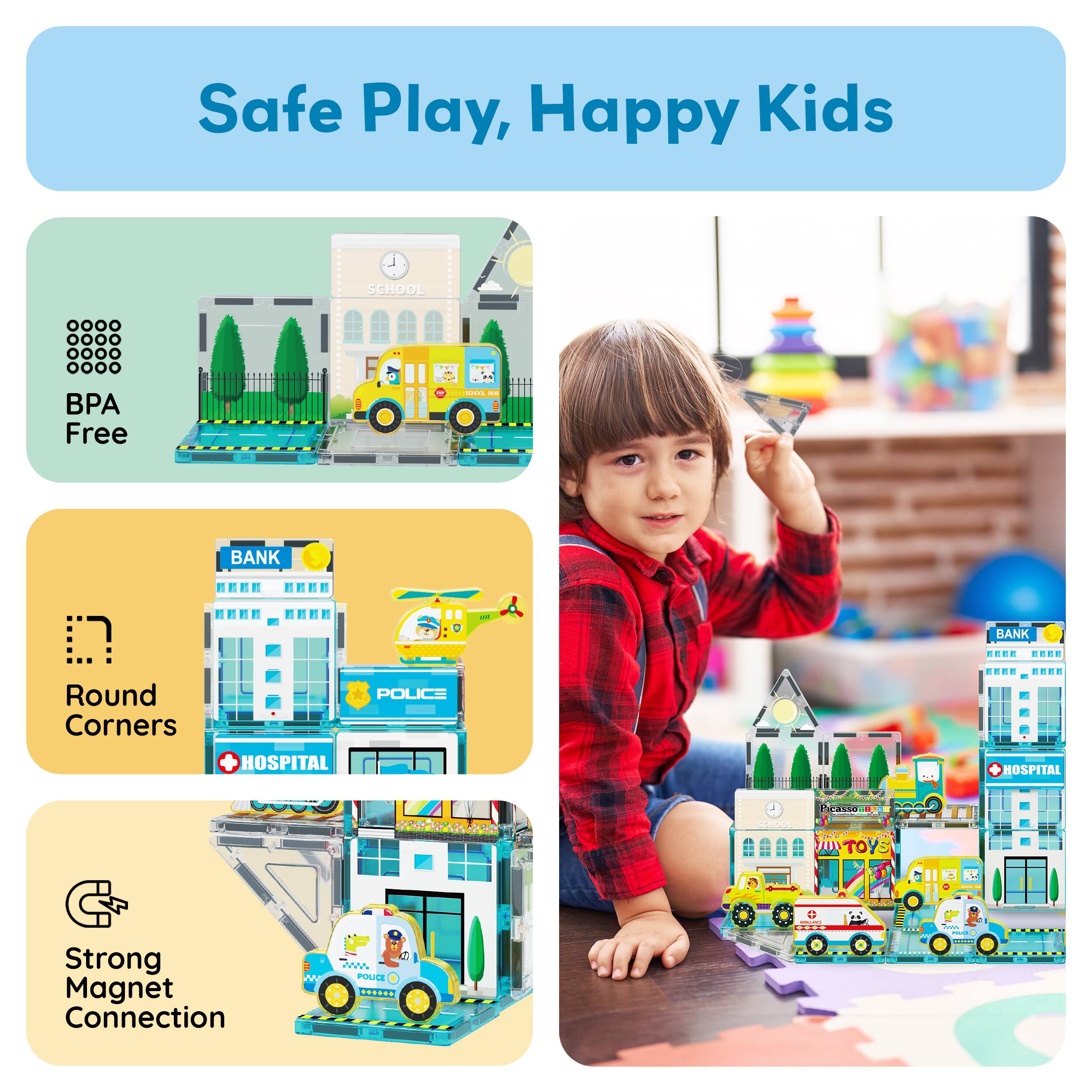 Safe Play, Happy Kids

- BPA Free
- Round Corners
- Strong Magnet Connection

SCHOOL  
BANK  
POLICE  
HOSPITAL