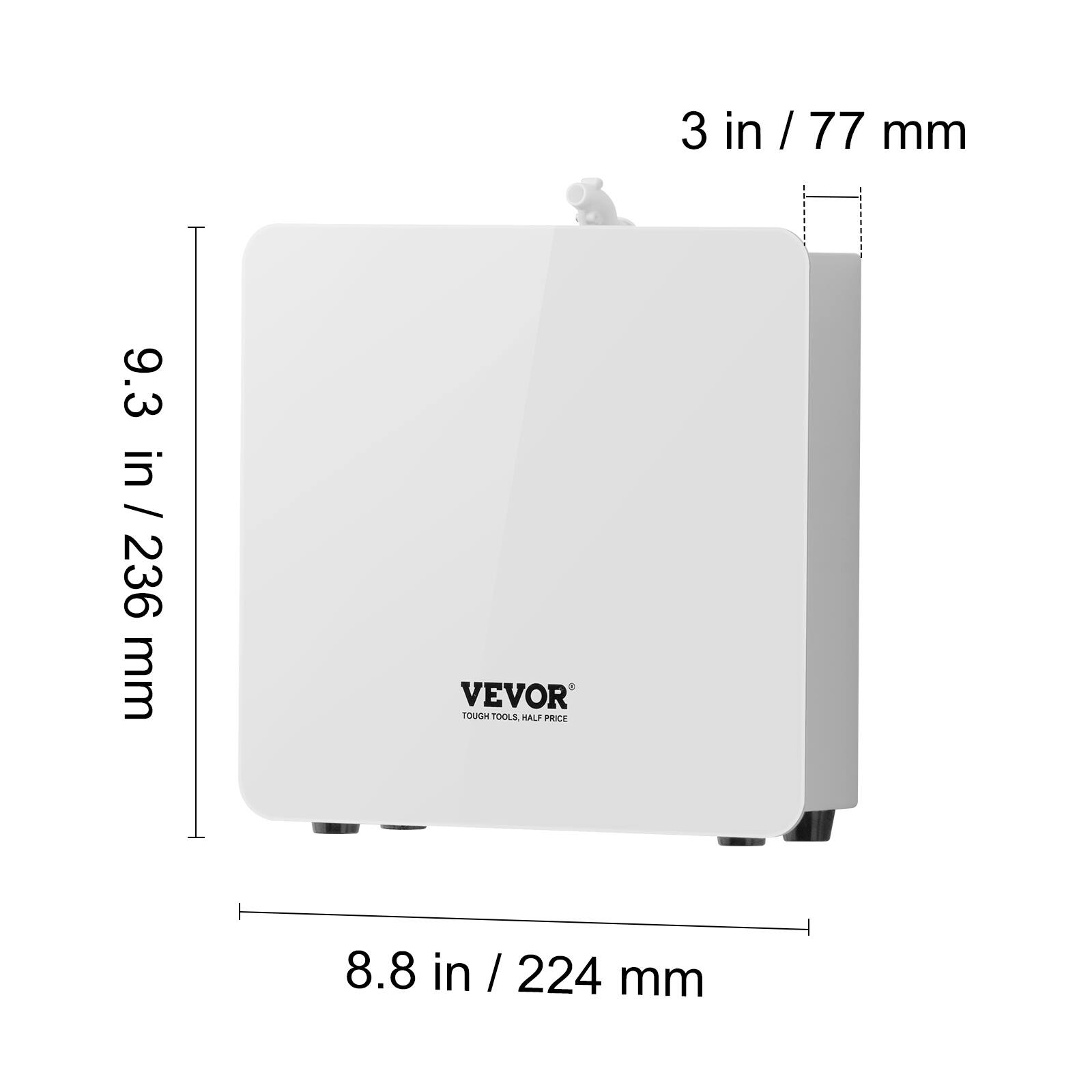 3 in / 77 mm  
9.3 in / 236 mm  
8.8 in / 224 mm  

VEVOR  
TOUGH TOOLS, HALF PRICE