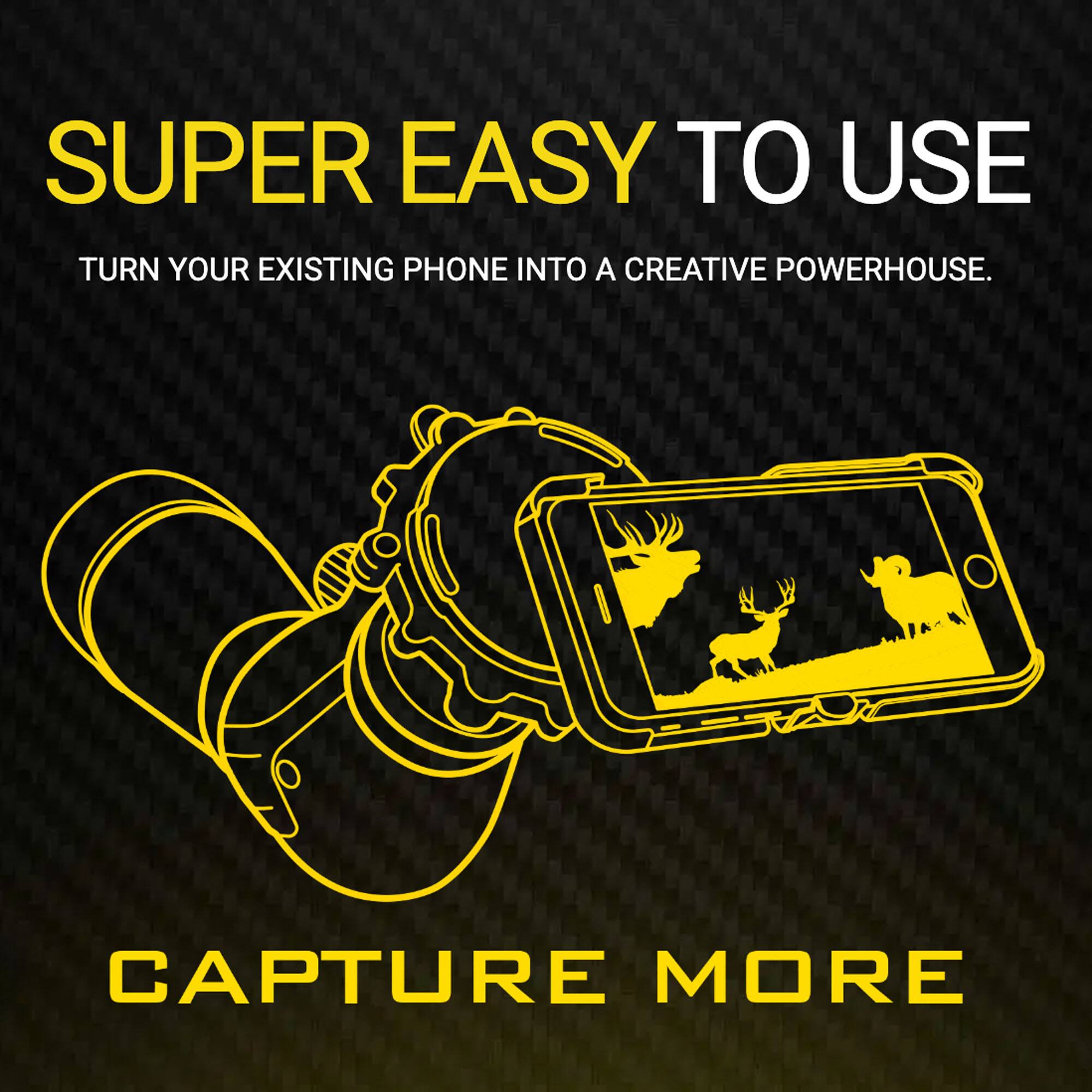 Sure, here is the corrected and grouped text from the image:

---

**SUPER EASY TO USE**

TURN YOUR EXISTING PHONE INTO A CREATIVE POWERHOUSE.

**CAPTURE MORE**

---