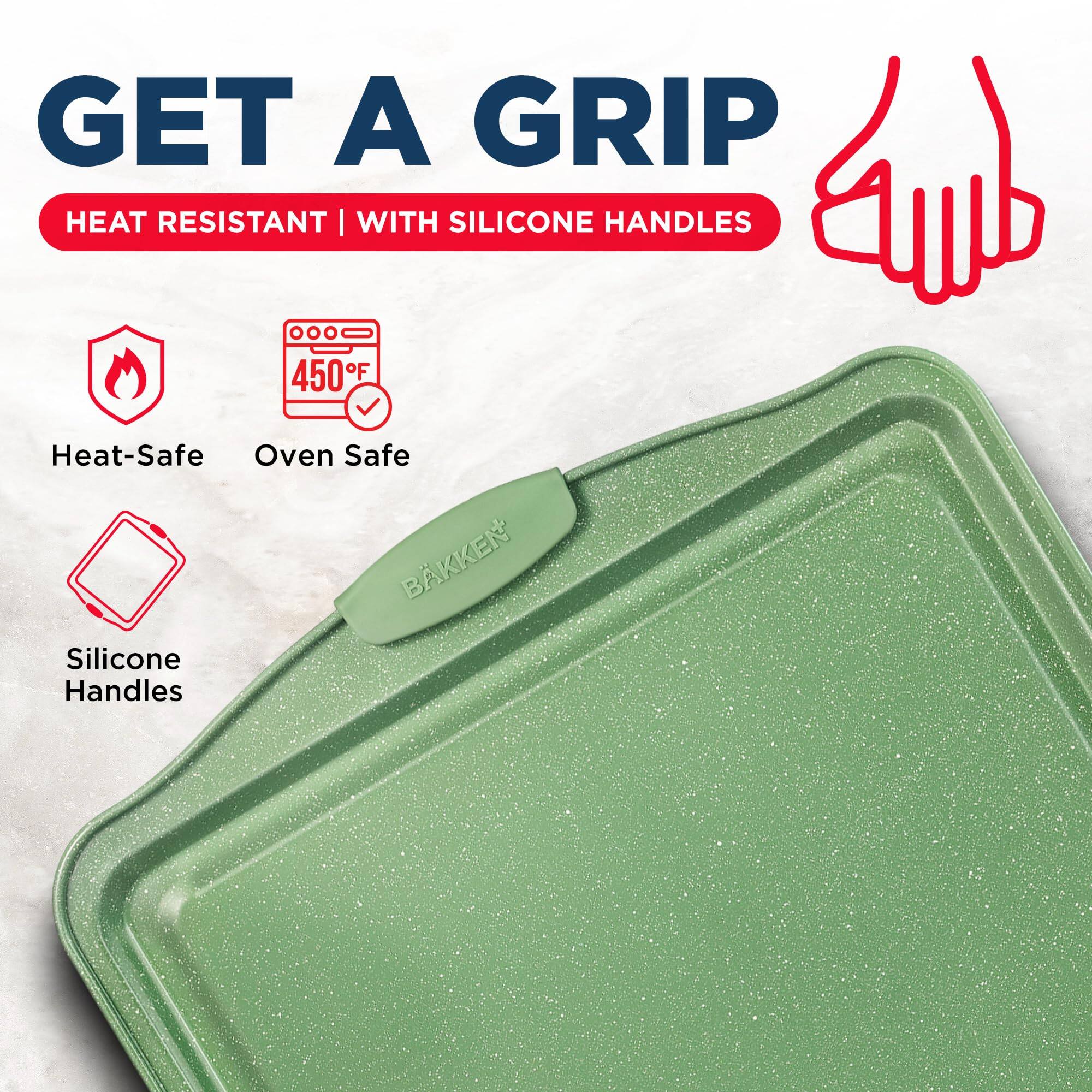 GET A GRIP
HEAT RESISTANT | WITH SILICONE HANDLES
450 oF
Heat-Safe
Oven Safe
Silicone Handles
