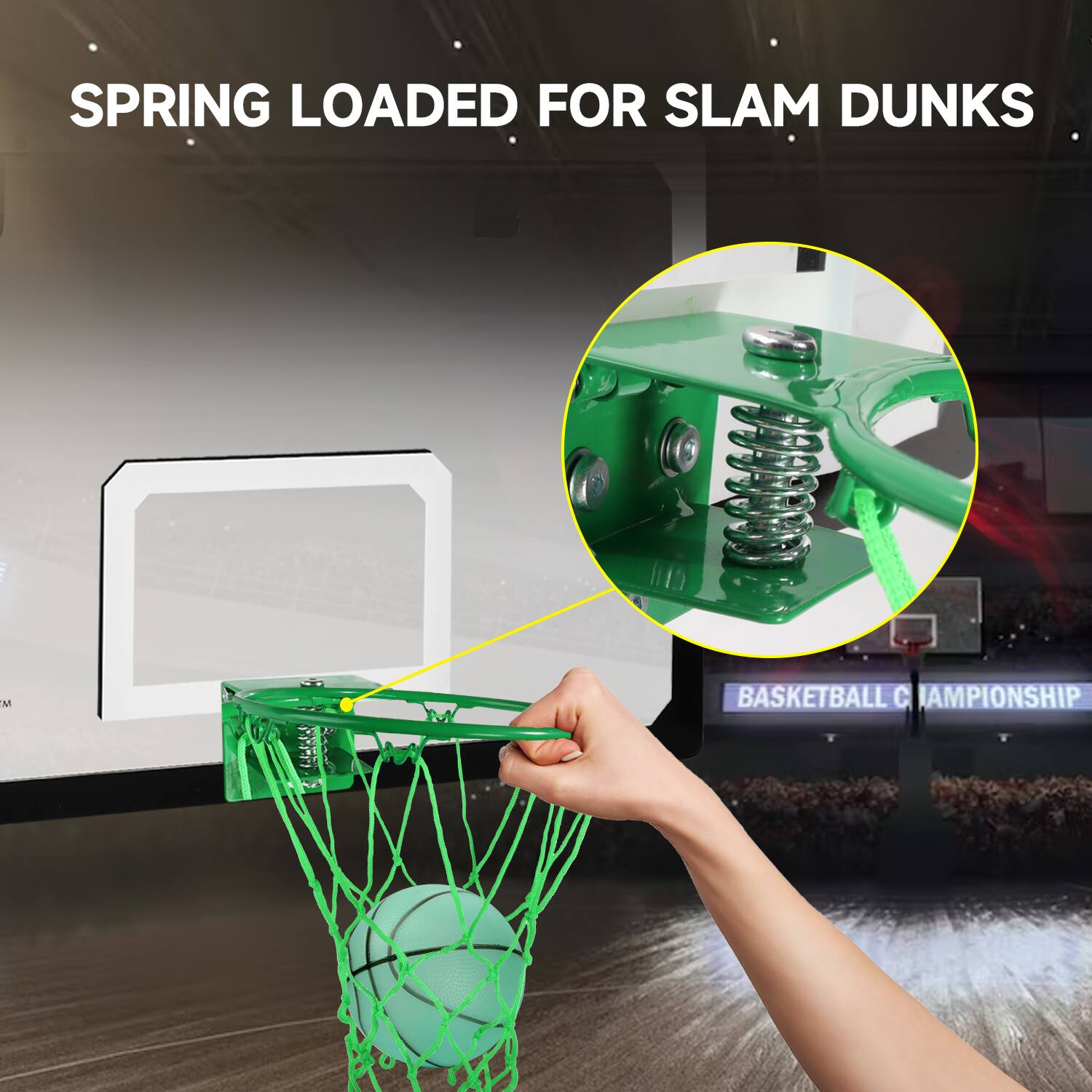 SPRING LOADED FOR SLAM DUNKS
BASKETBALL CHAMPIONSHIP