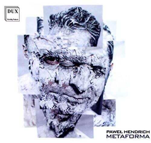 DUX  
Paweł Hendrich  
METAFORMA