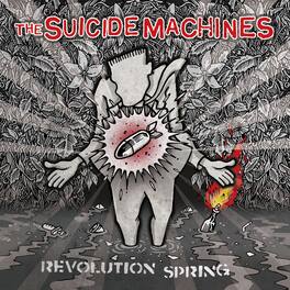 The Suicide Machines - Revolution Spring - VINYL LP