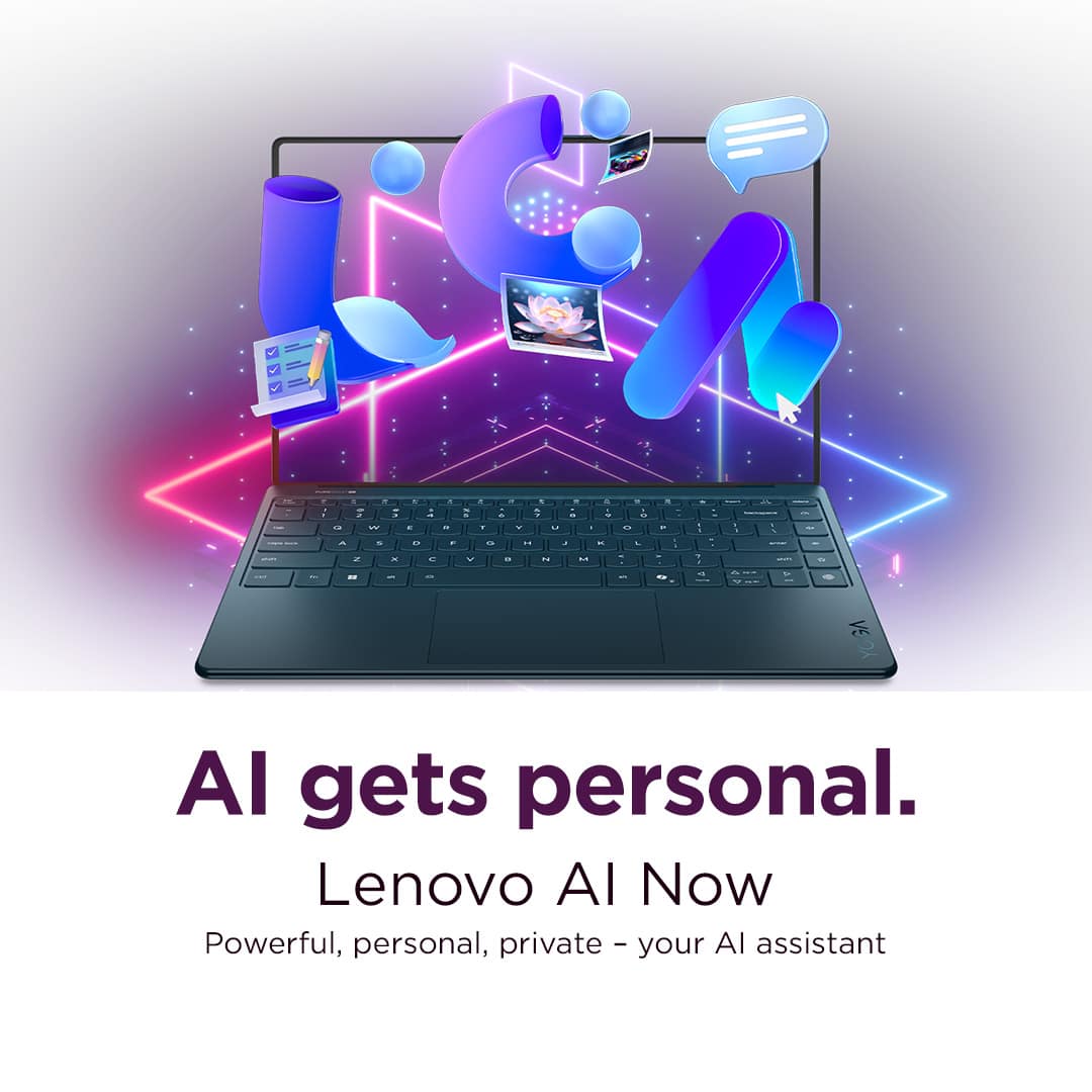 I - - . + : - - - . - . - - 2 . - . - : - .. . . a L . - L L - - - - - 1 L - - - I : - - - - - - - 3 - . L . - . -- . -. - - -- - - - 1 - I GM YO AI gets personal. Lenovo AI Now Powerful, personal, private - your e your AI assistant