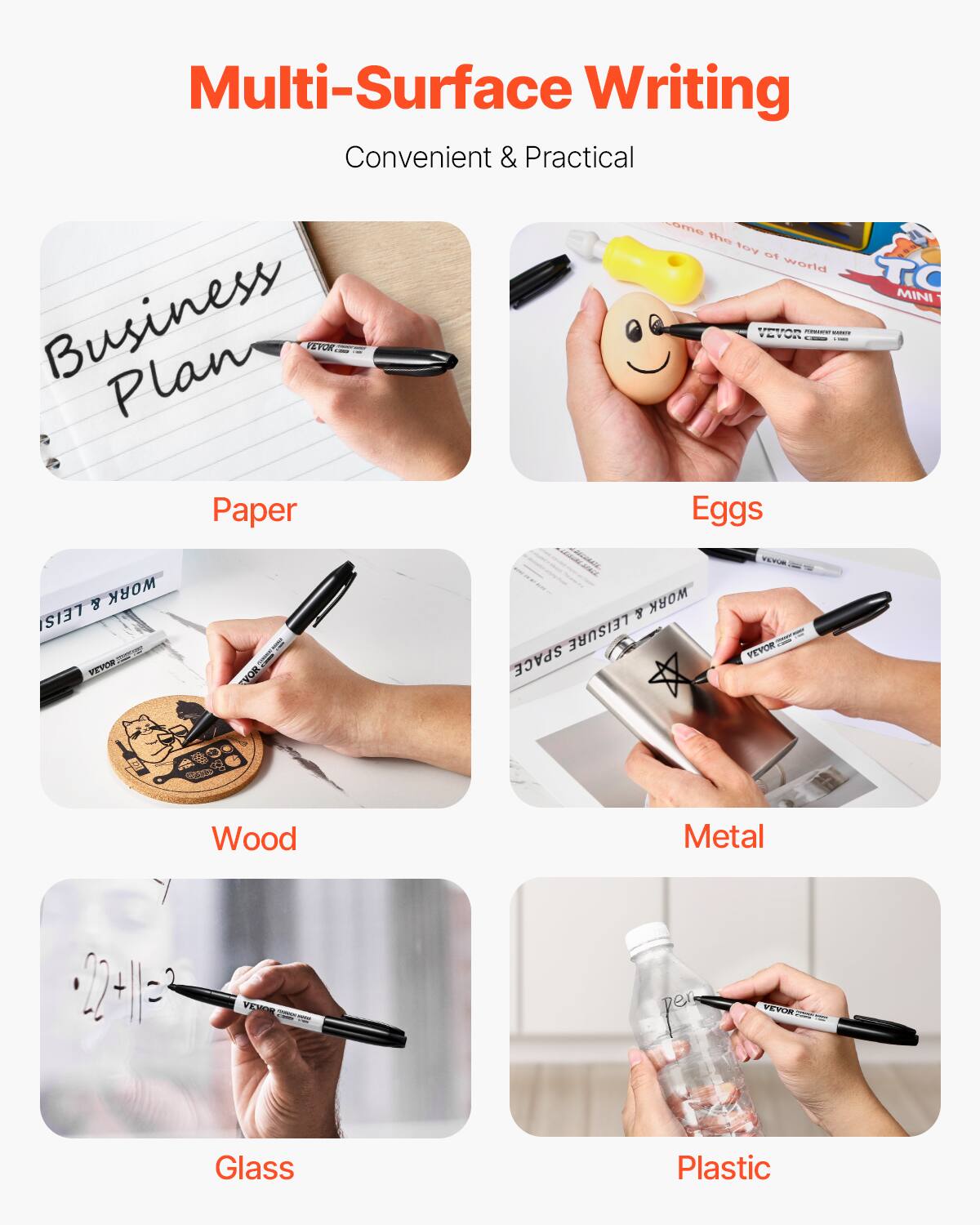 Multi-Surface Writing  
Convenient & Practical  

Paper  
Eggs  
Wood  
Metal  
Glass  
Plastic