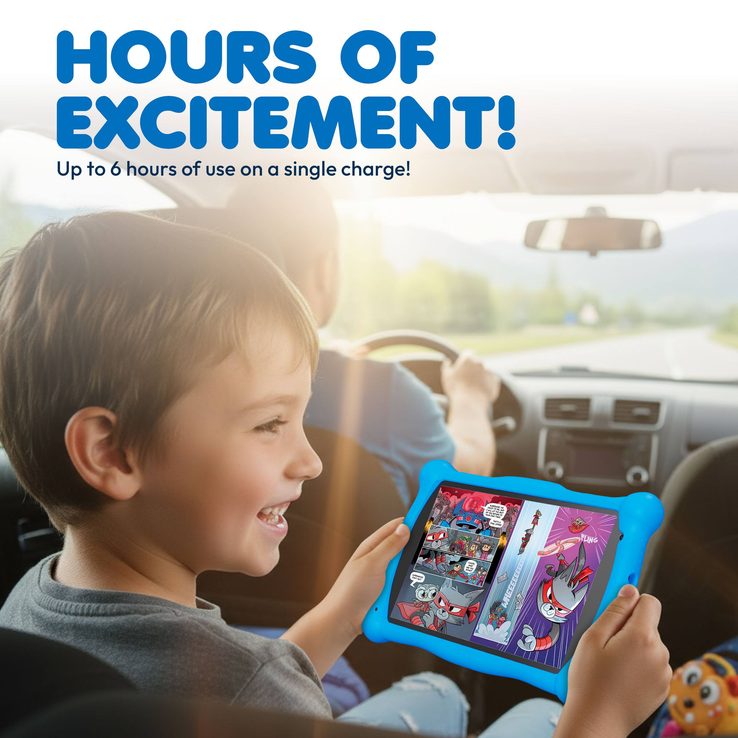 HOURS OF EXCITEMENT!  
Up to 6 hours of use on a single charge!