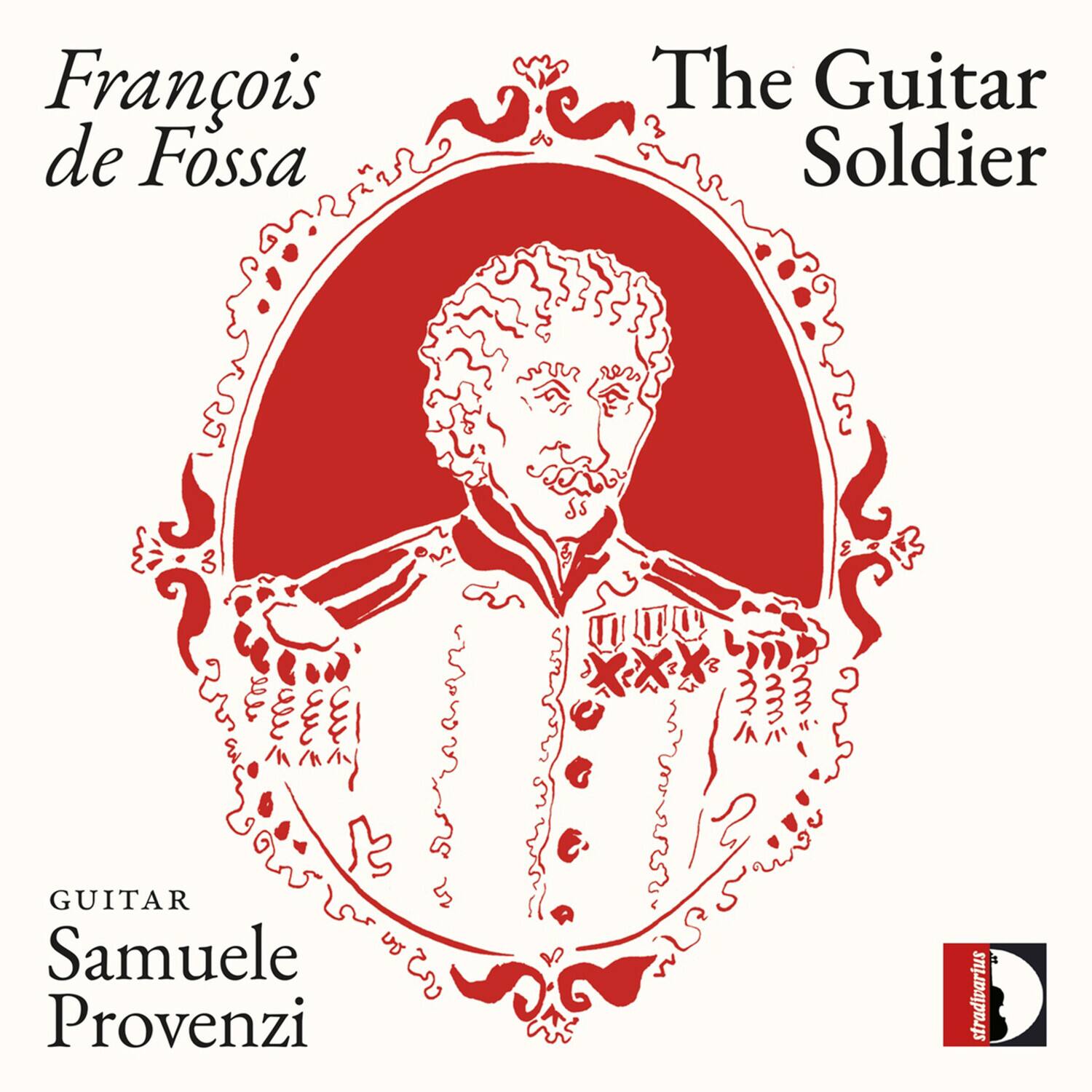 Samuele Provenzi - Francois De Fossa: The Guitar Soldier - Samuele Provenzi   - COMPACT DISCS [CD] price history on PriceWatchPro